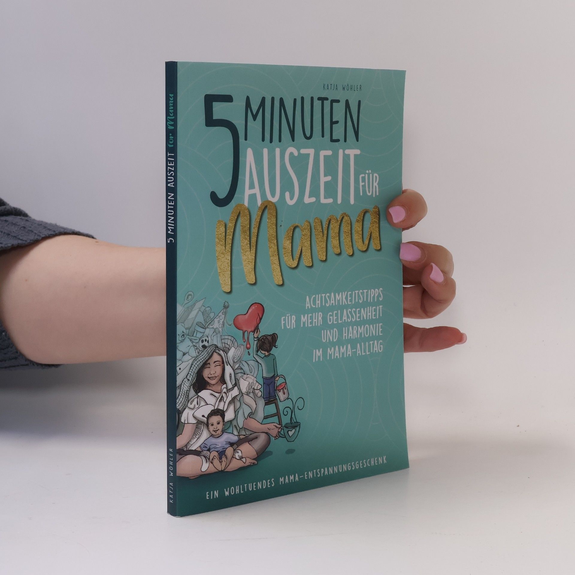 Hilfe für Eltern: 5 Minuten Auszeit für Mama