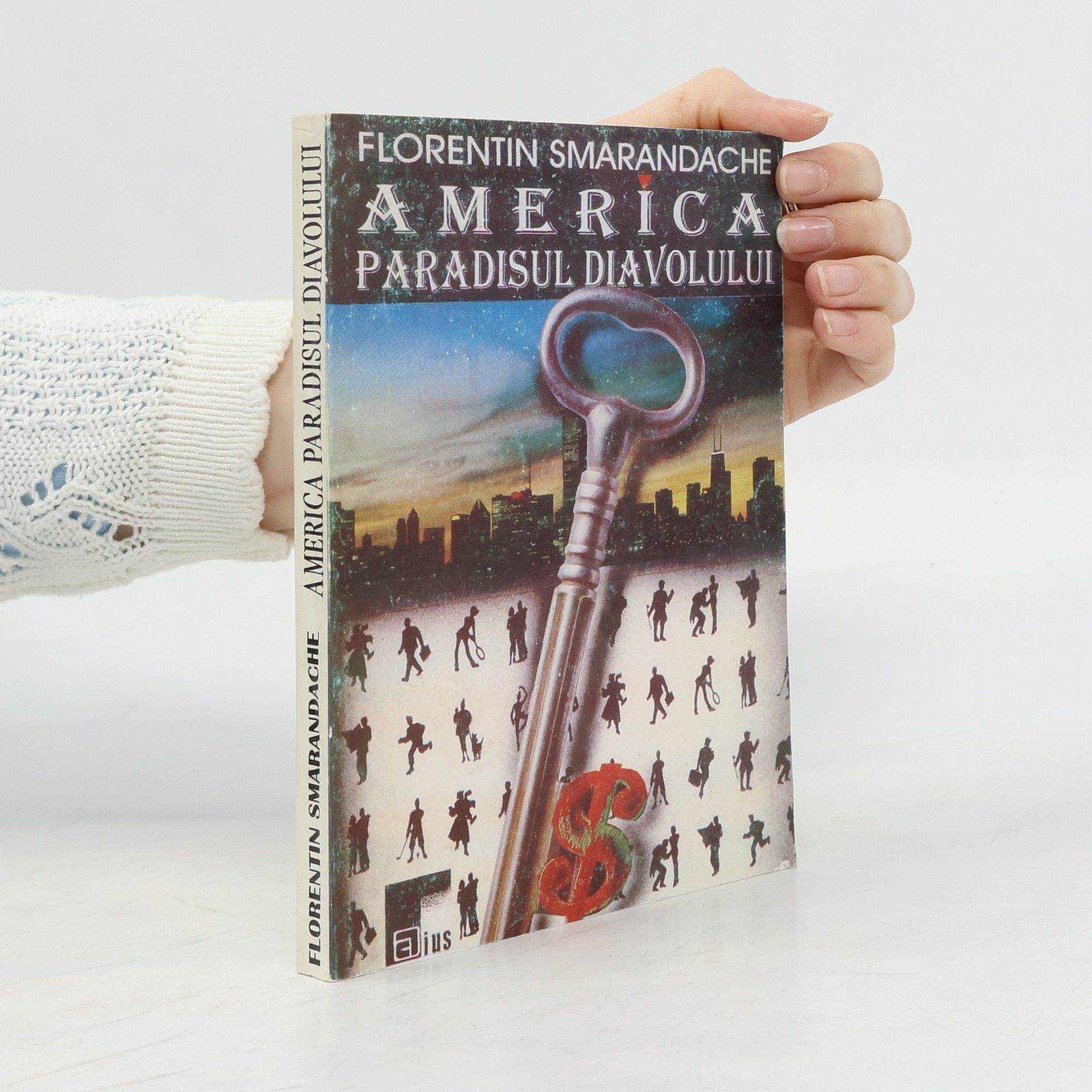 Edited By Florentin Smarandache America, paradisul diavolului