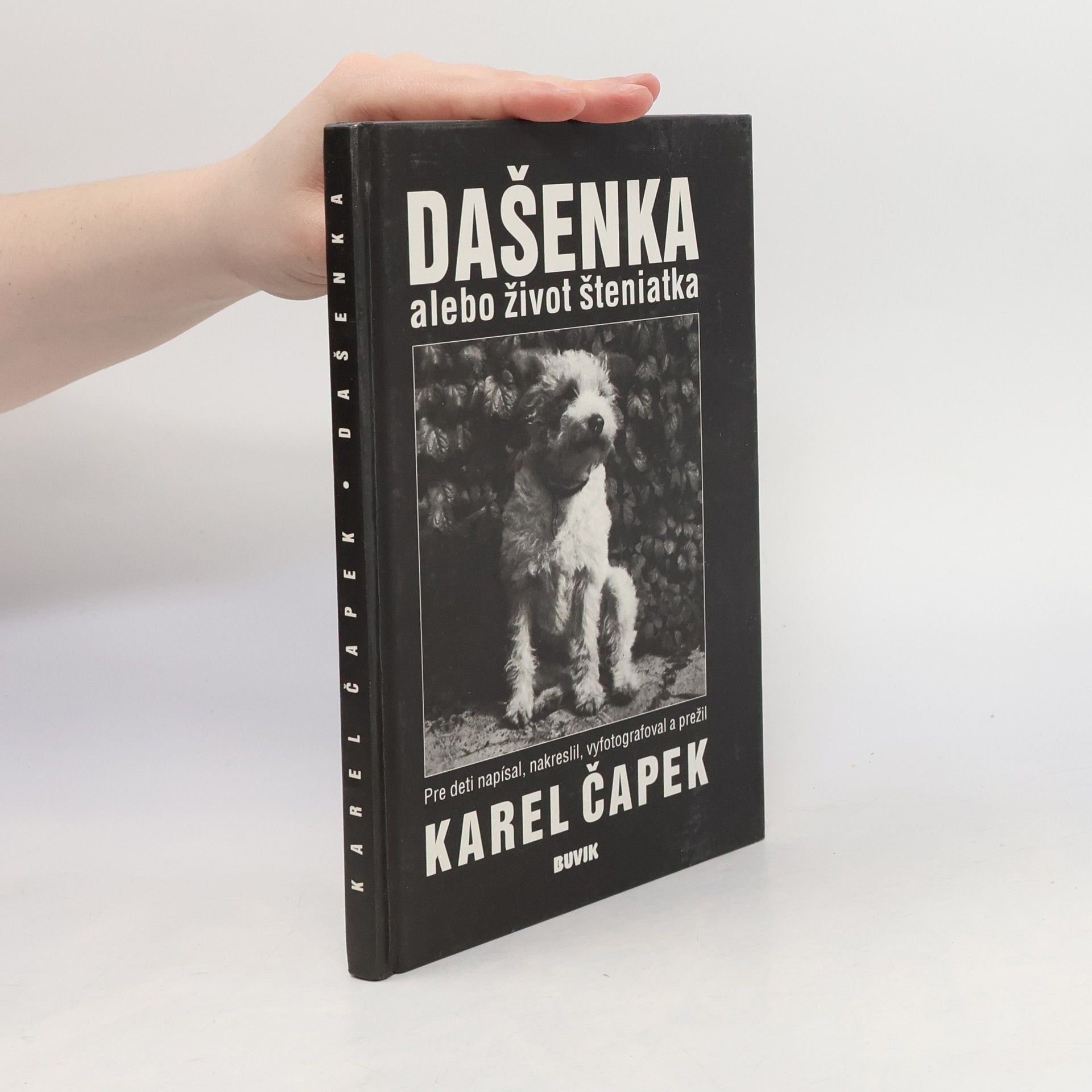 Karel Čapek Dašenka alebo život šteniatka