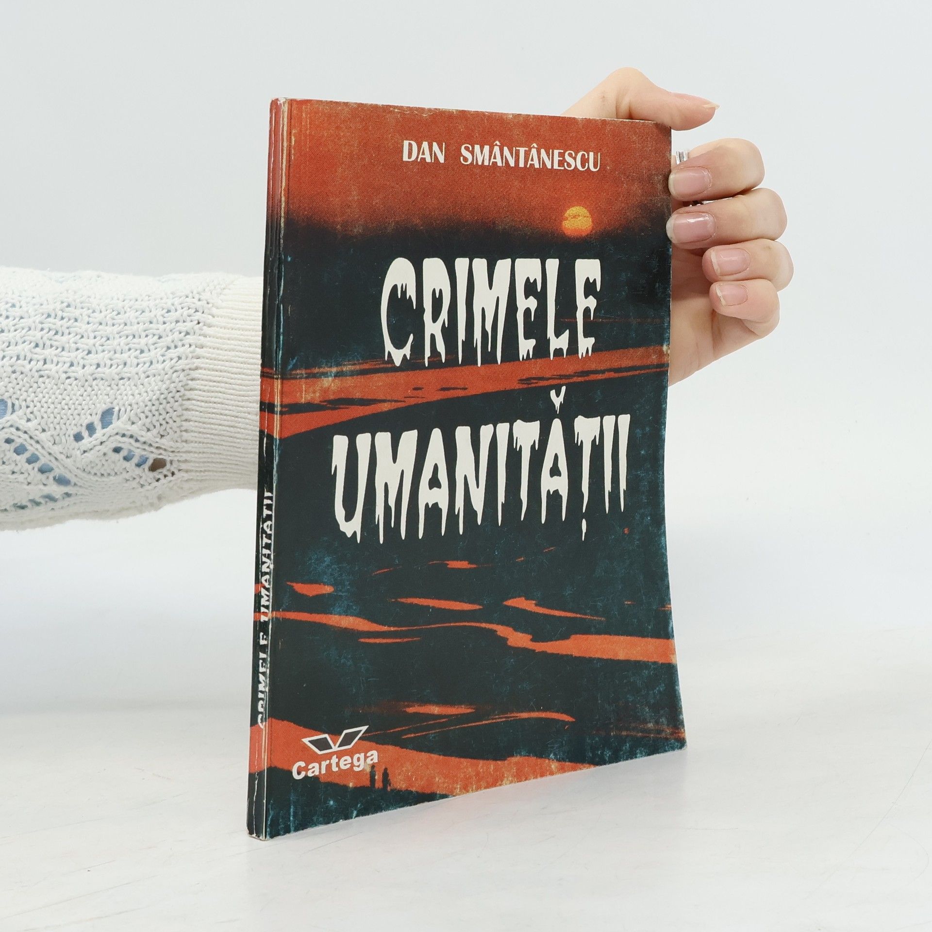 Dan Smântănescu Crimele umanitatii