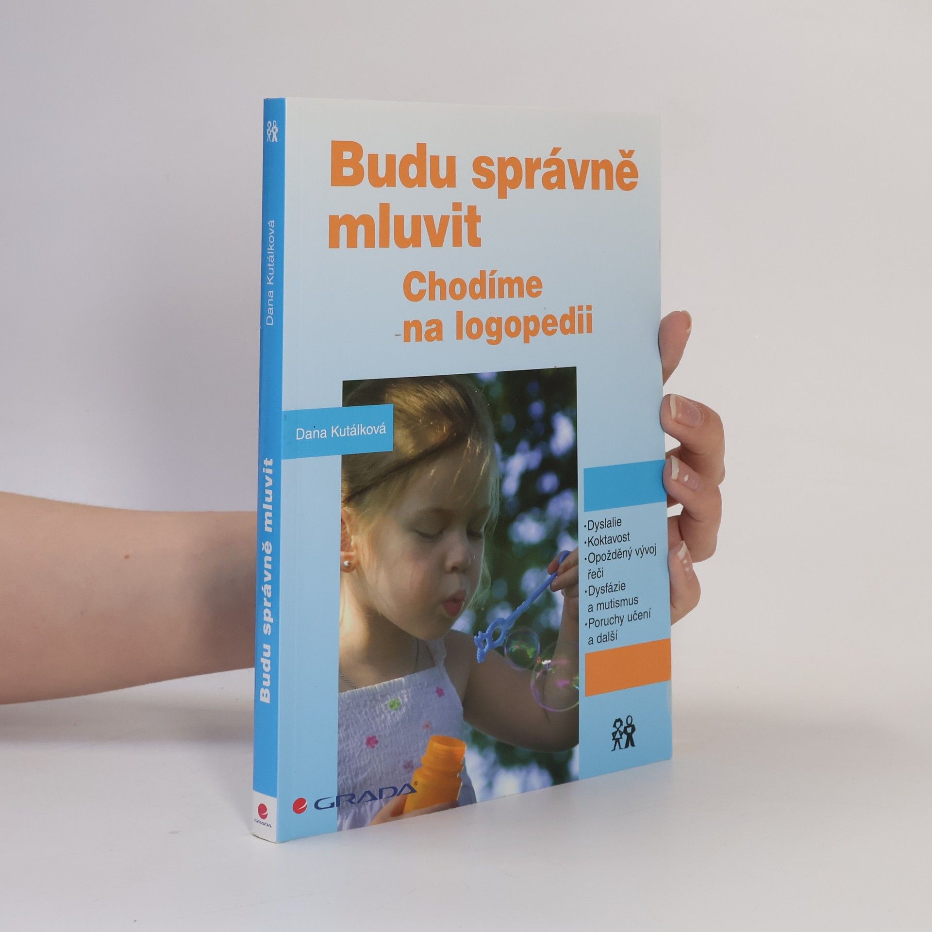 Dana Kutálková Budu správně mluvit