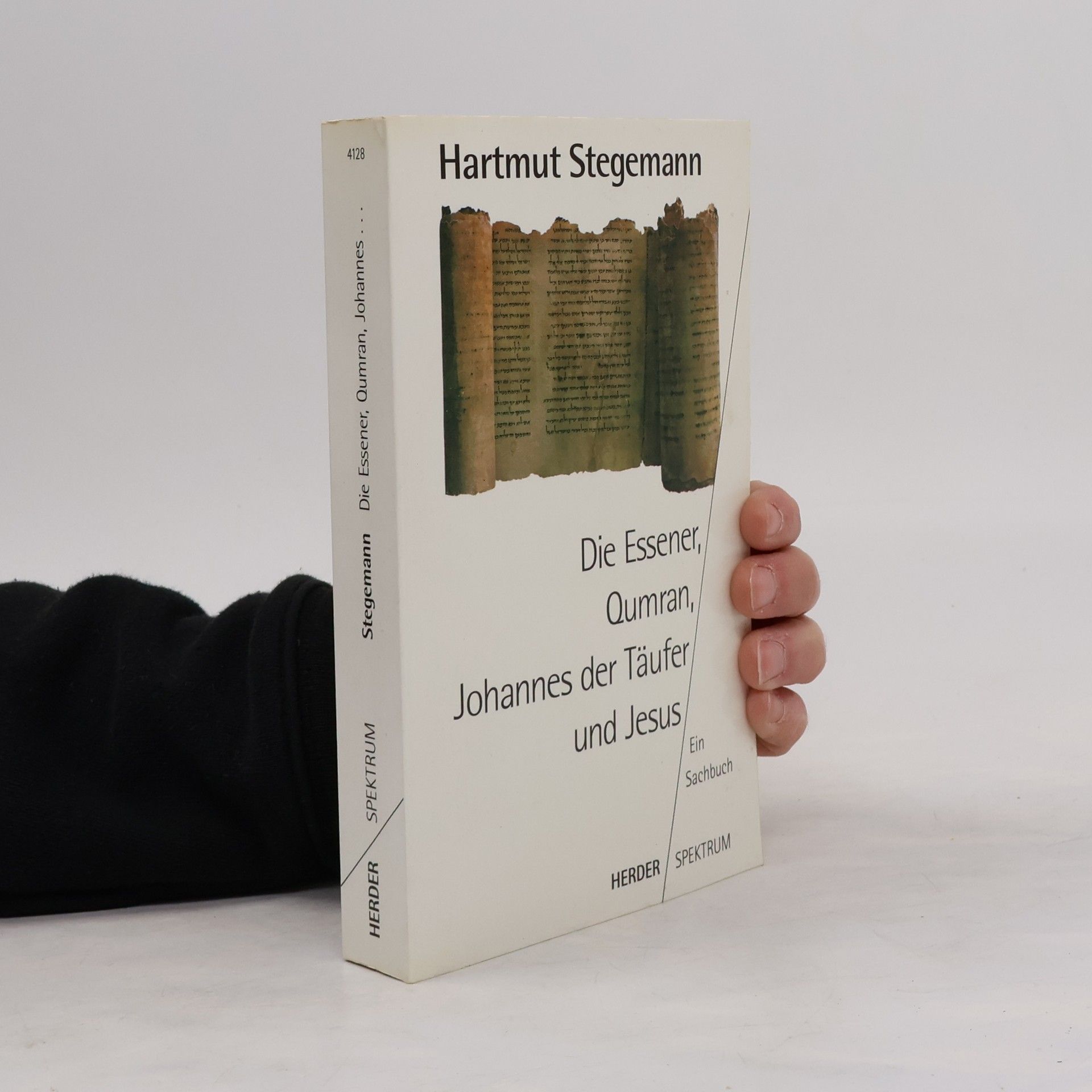 Hartmut Stegemann Die Essener, Qumran, Johannes der Täufer und Jesus