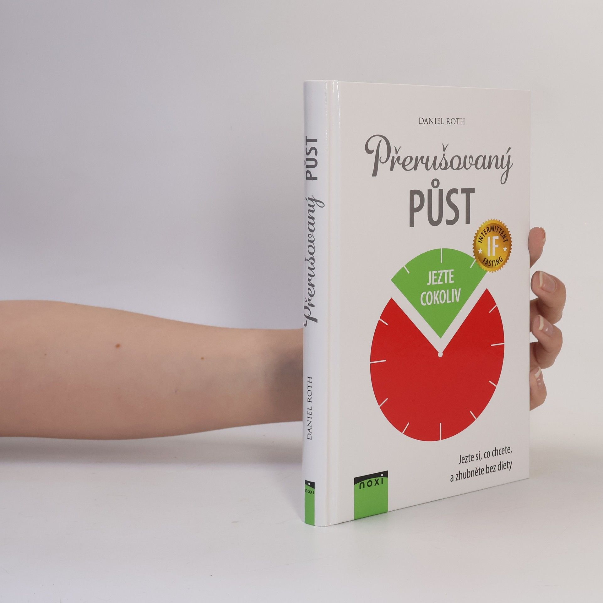 Daniel Roth Přerušovaný půst: Jezte si, co chcete, a zhubněte bez diety