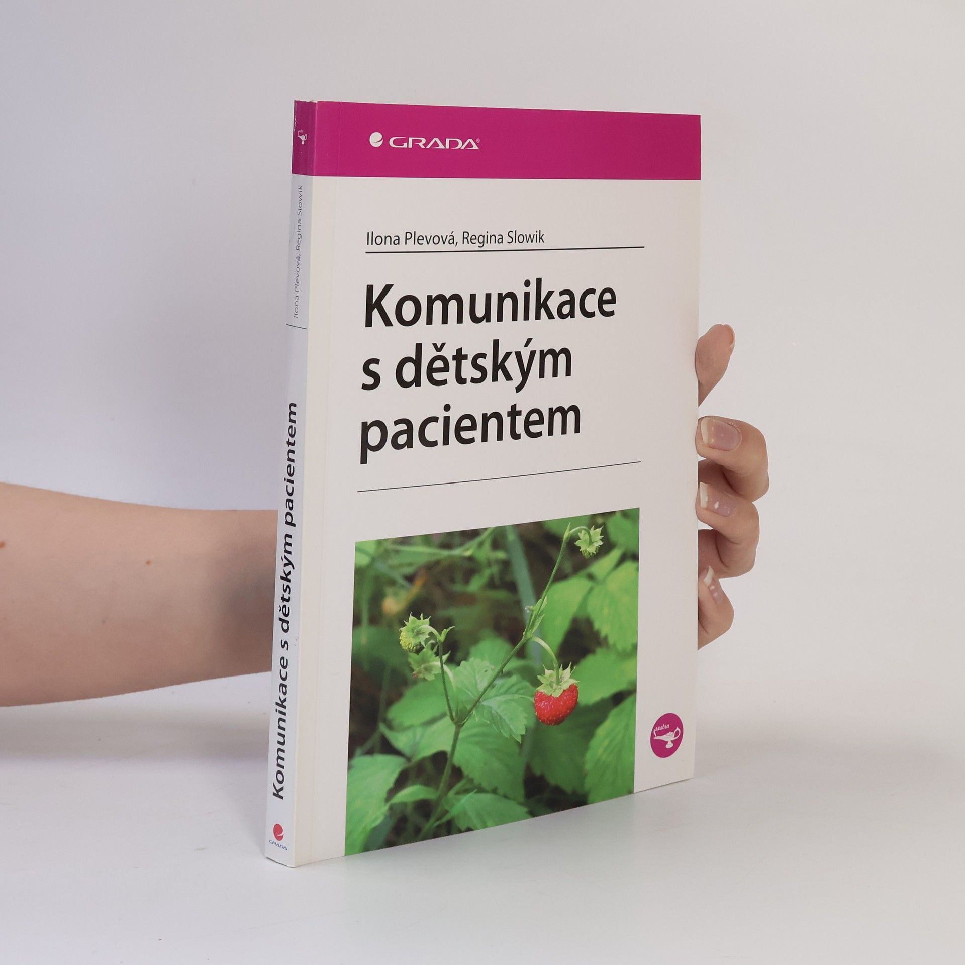 Regina Slowik Komunikace s dětským pacientem