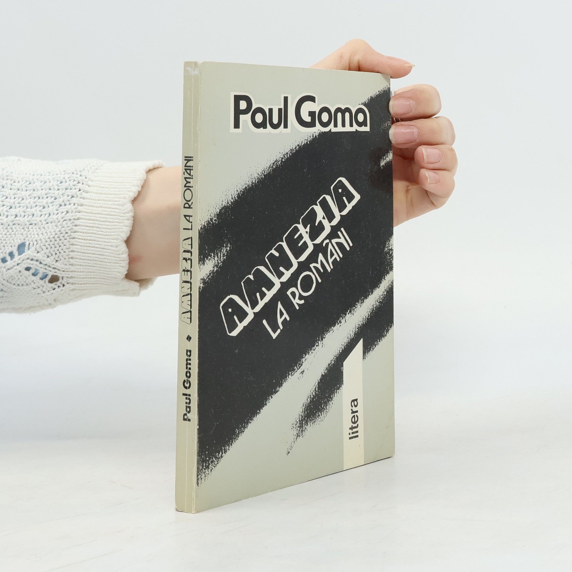 Paul Goma Amnezia la români