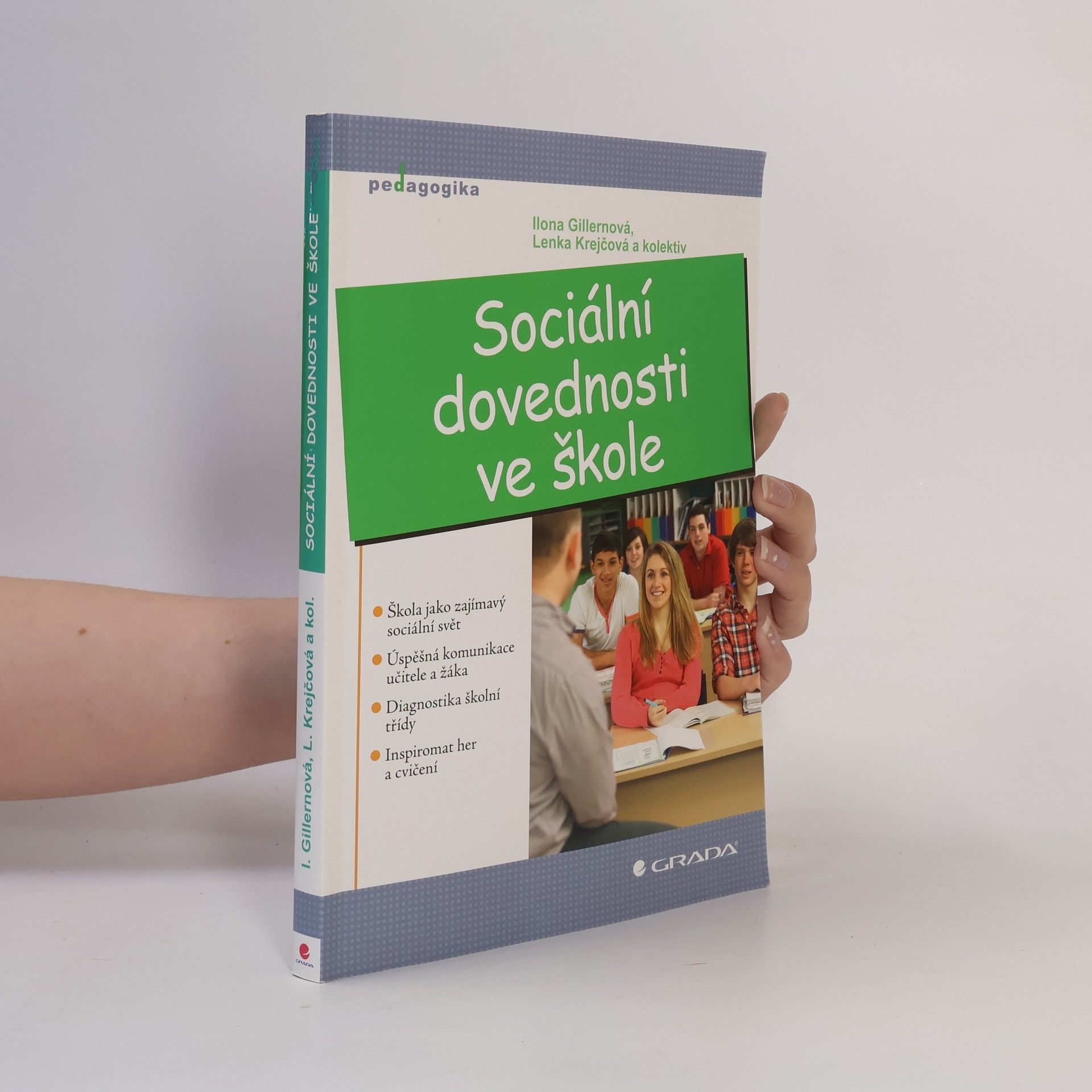 Ilona Gillernová Sociální dovednosti ve škole