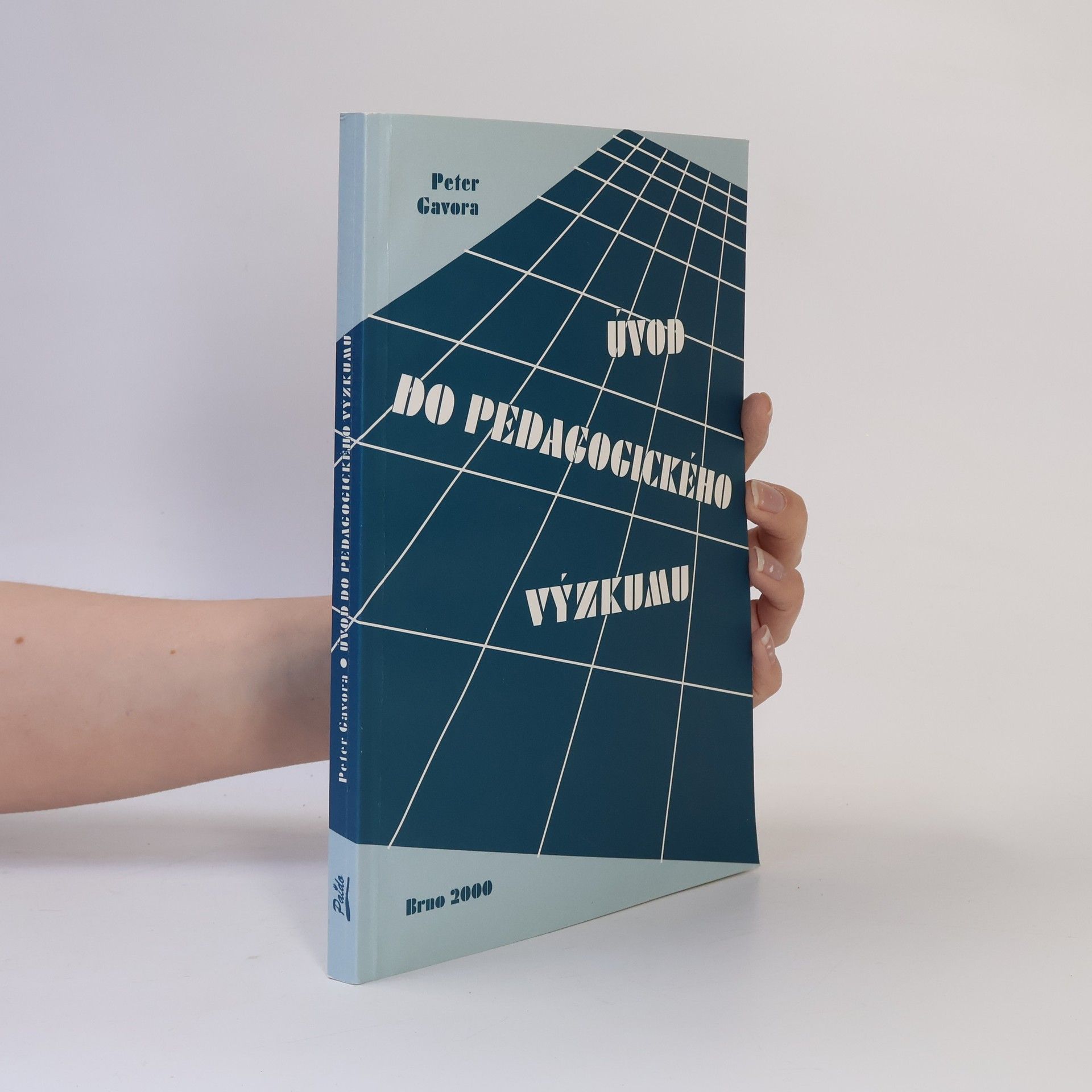 Peter Gavora Úvod do pedagogického výzkumu