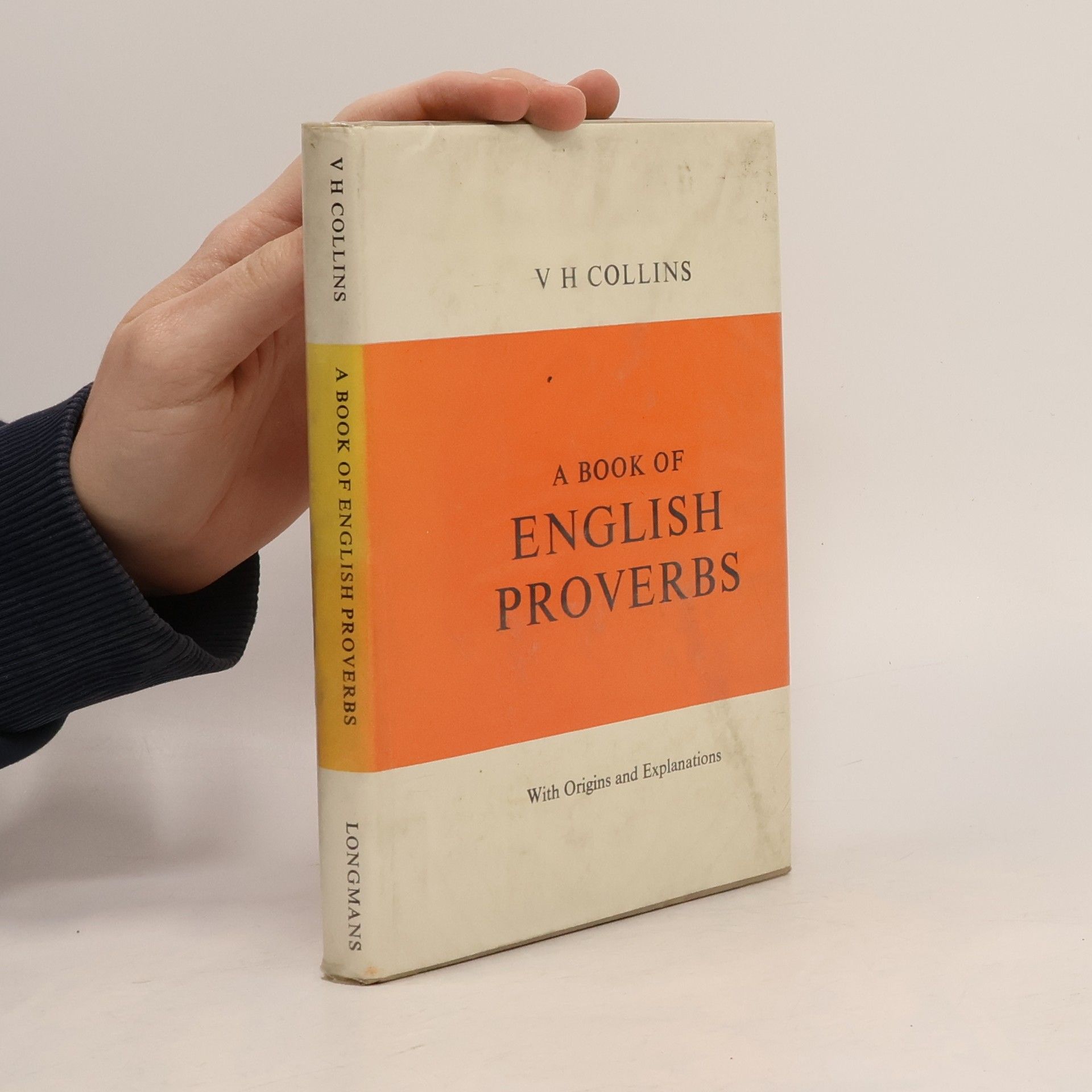 V. H. Collins A Book of English Proverbs
