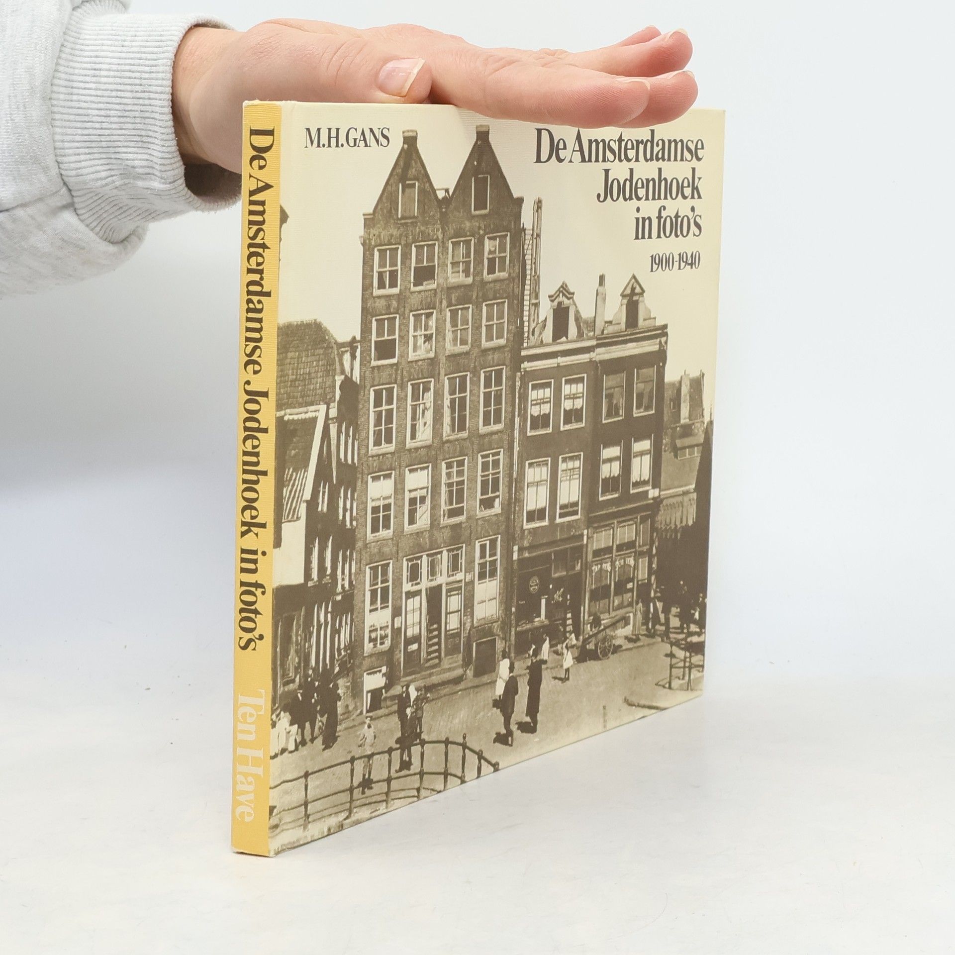 Mozes Heiman Gans De Amsterdamse Jodenhoek in foto's, 1900-1940