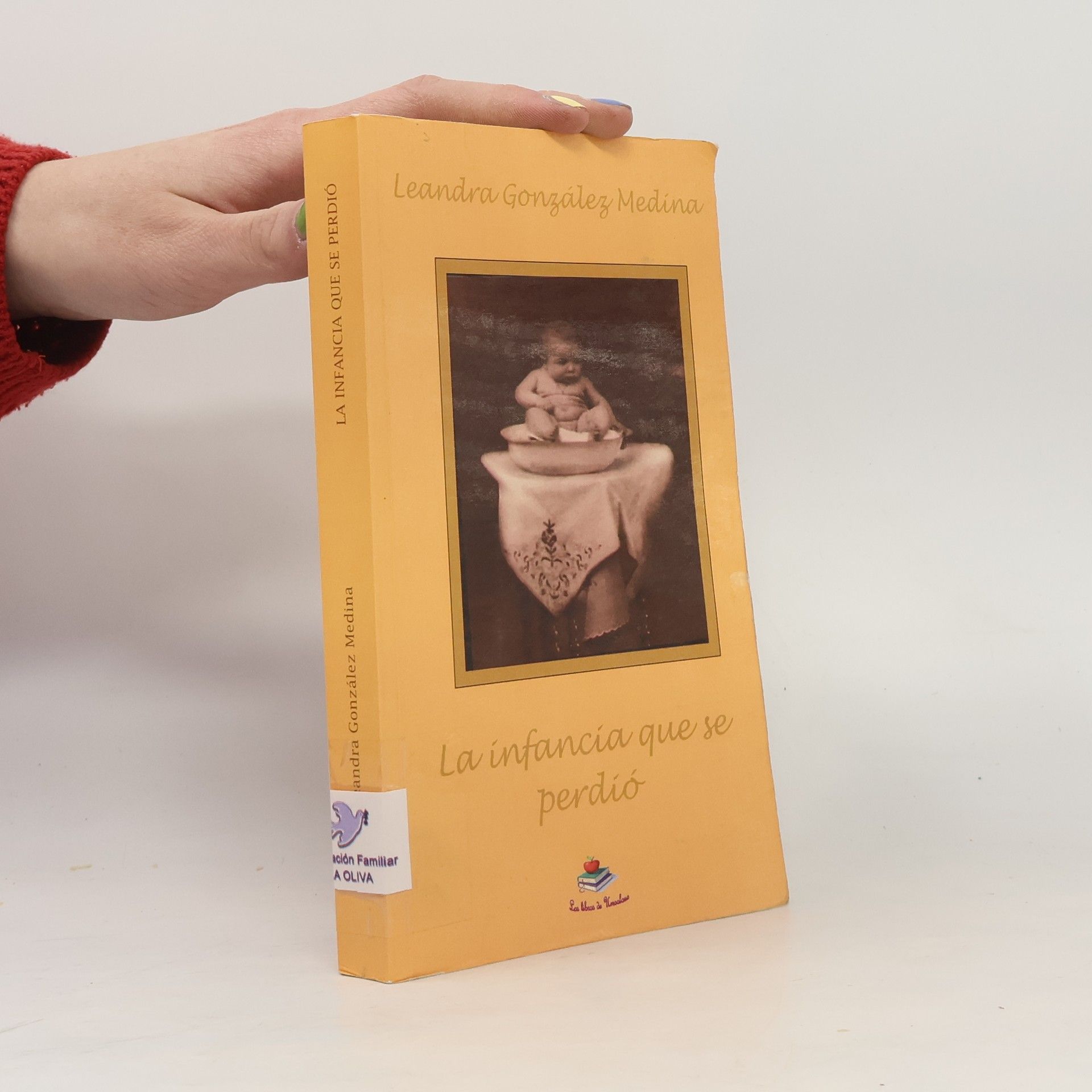 Leandra González Medina La infancia que se perdió