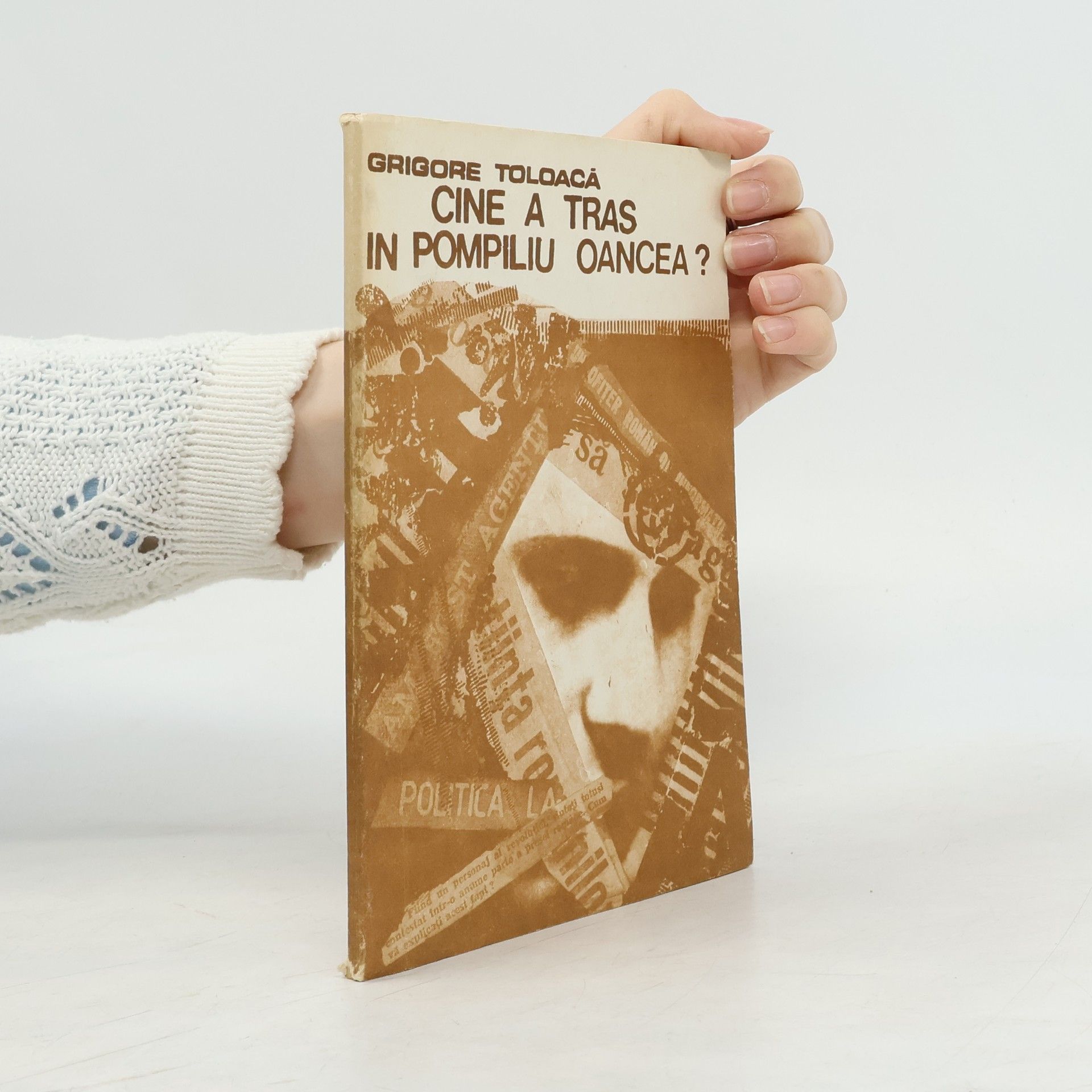 Grigore Toloaca Cine a tras în Pompiliu Oancea?