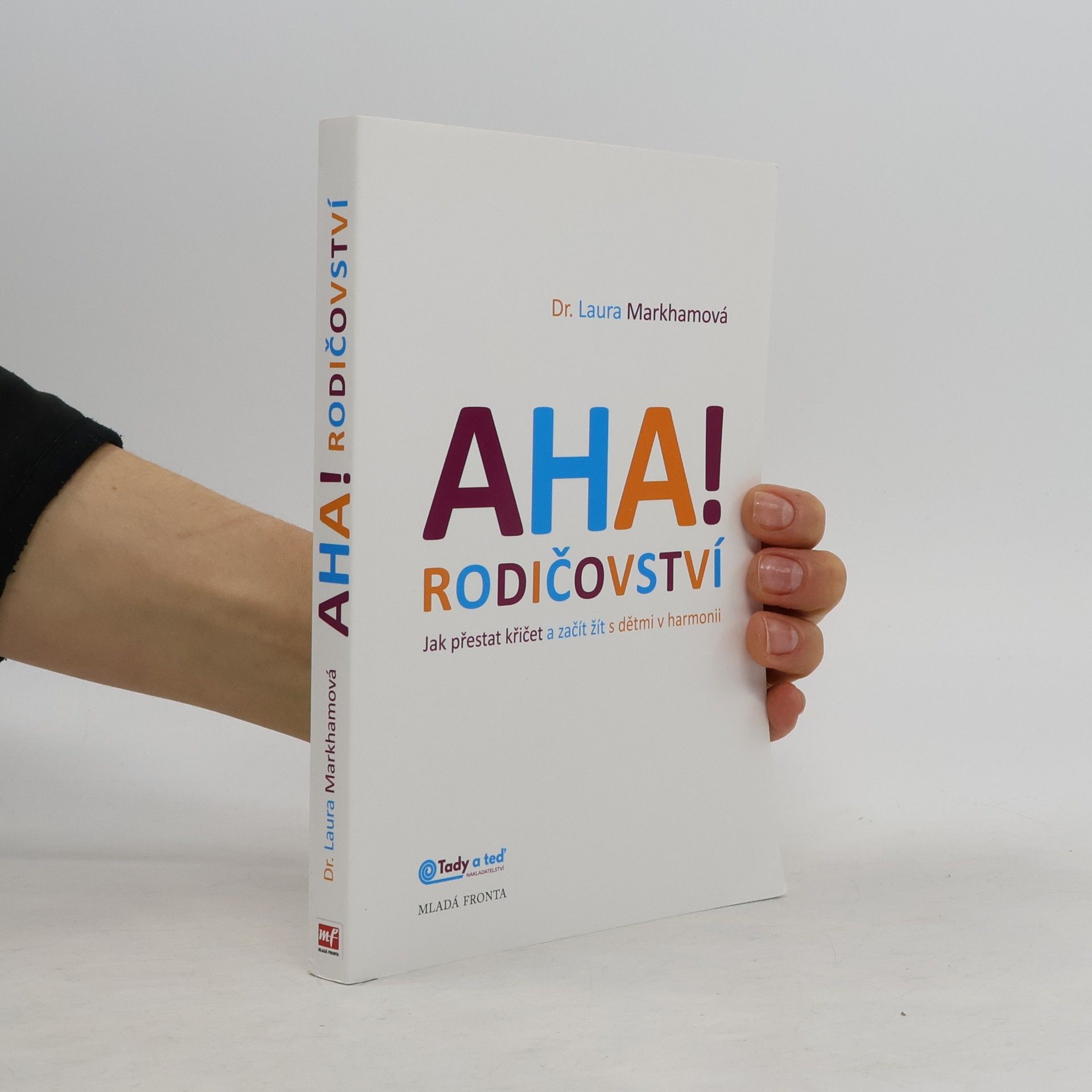 Laura Markham Aha! Rodičovství