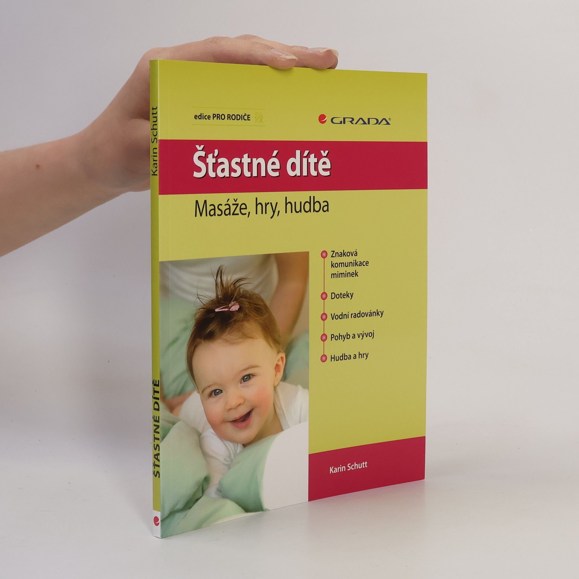Karin Schutt Šťastné dítě