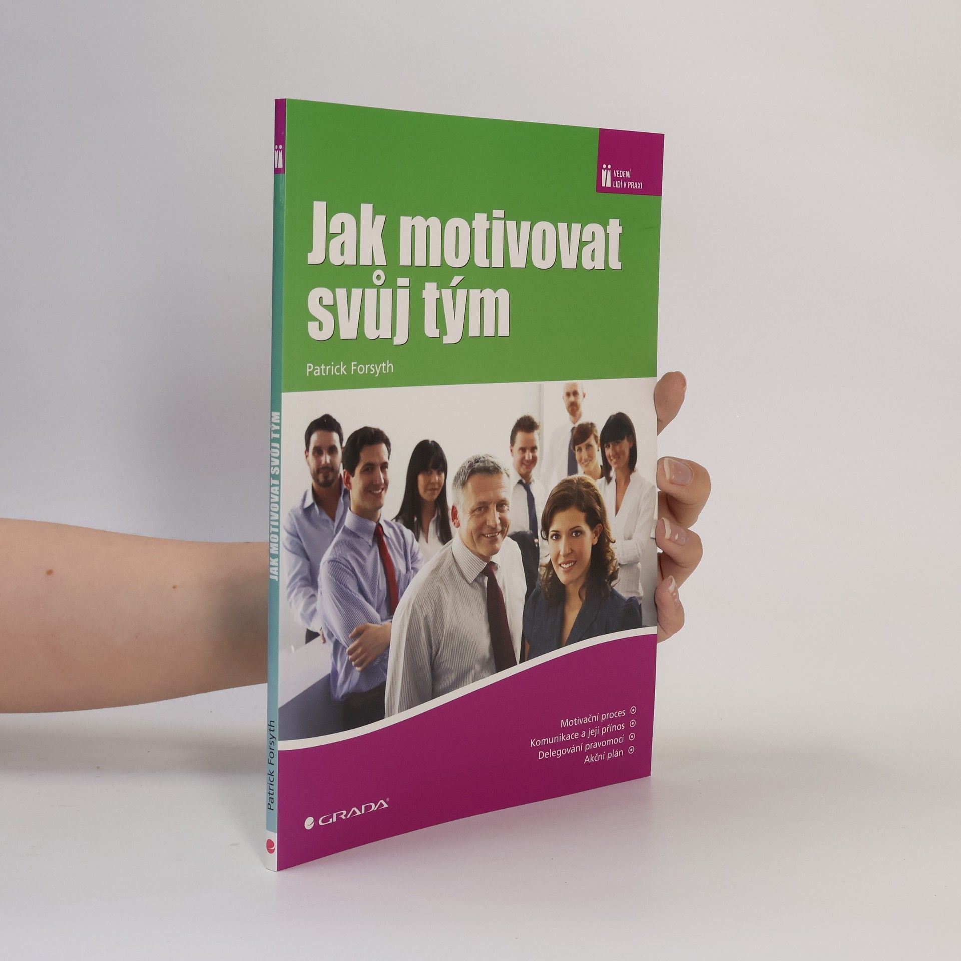 Patrick Forsyth Jak motivovat svůj tým