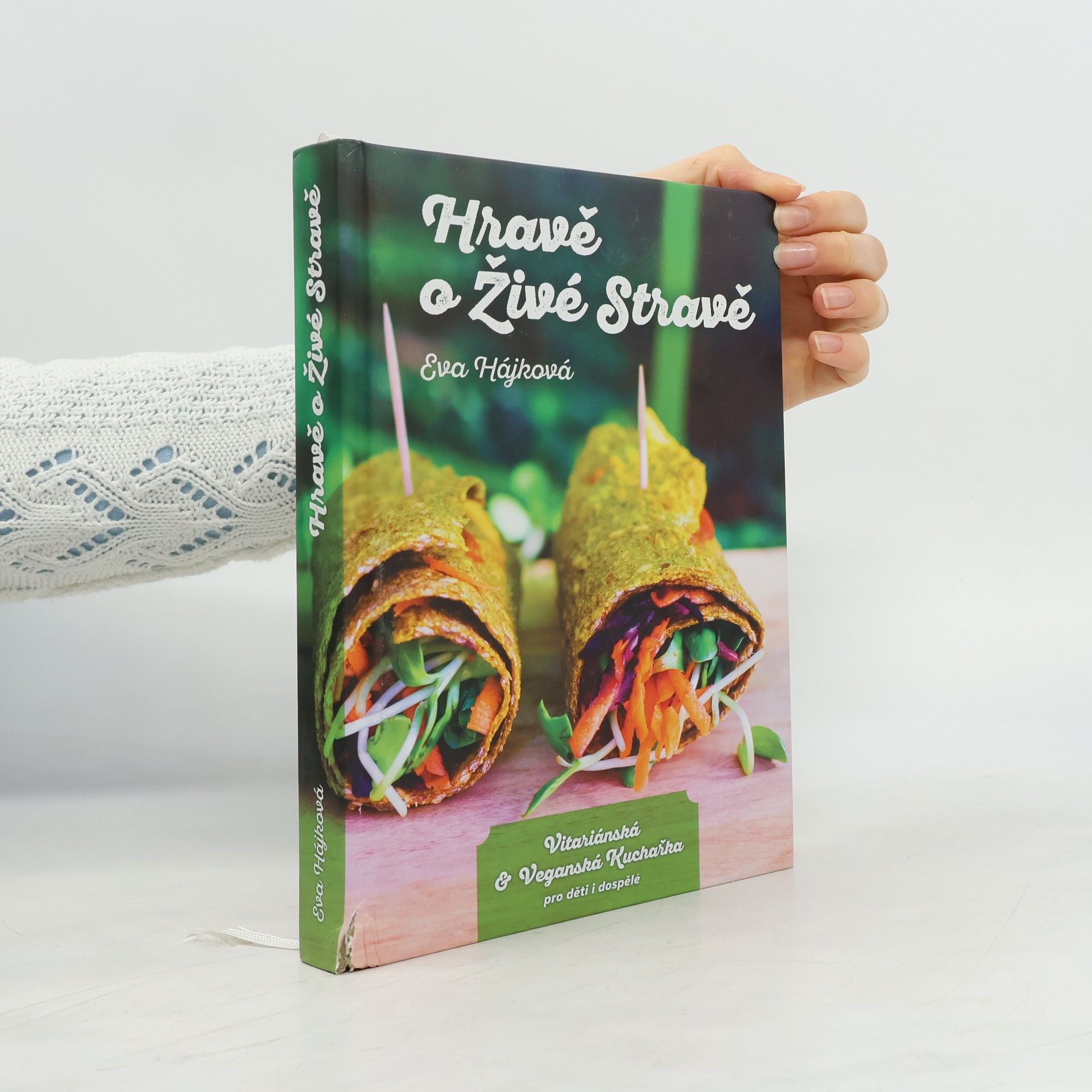 Eva Hájková Hravě o živé stravě