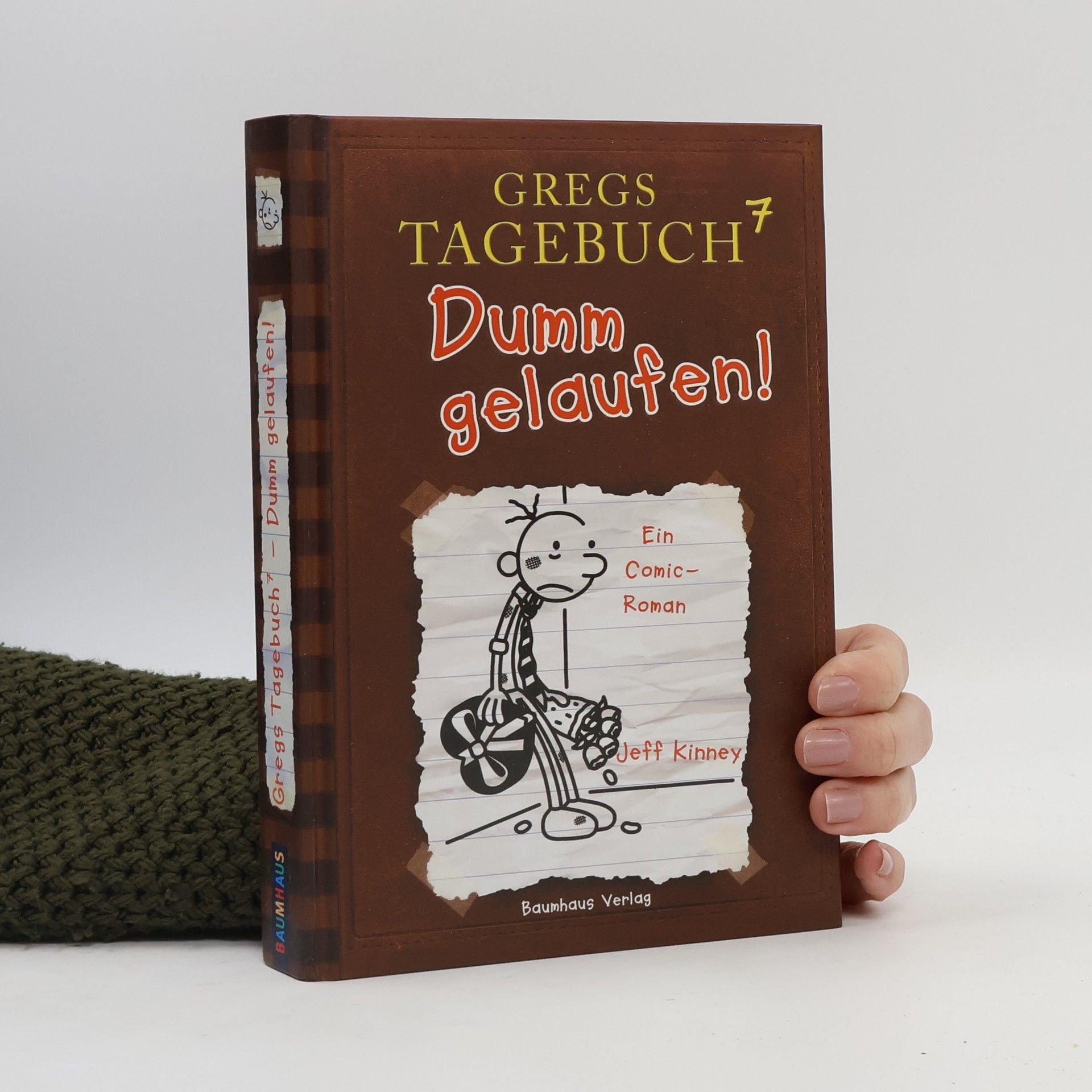 Jeff Kinney 7. Dumm gelaufen!