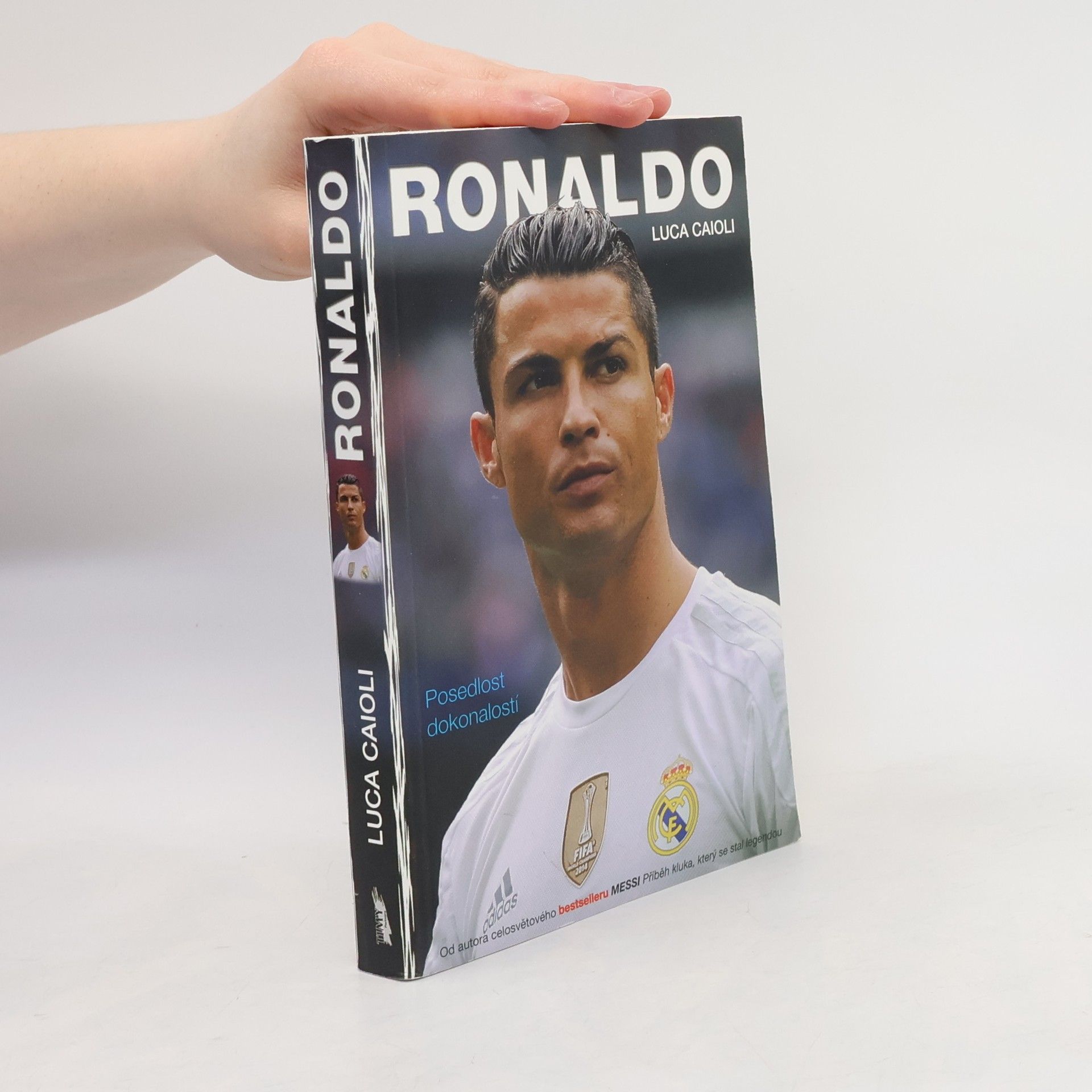 L. Luca Caioli Ronaldo: Posedlost dokonalostí