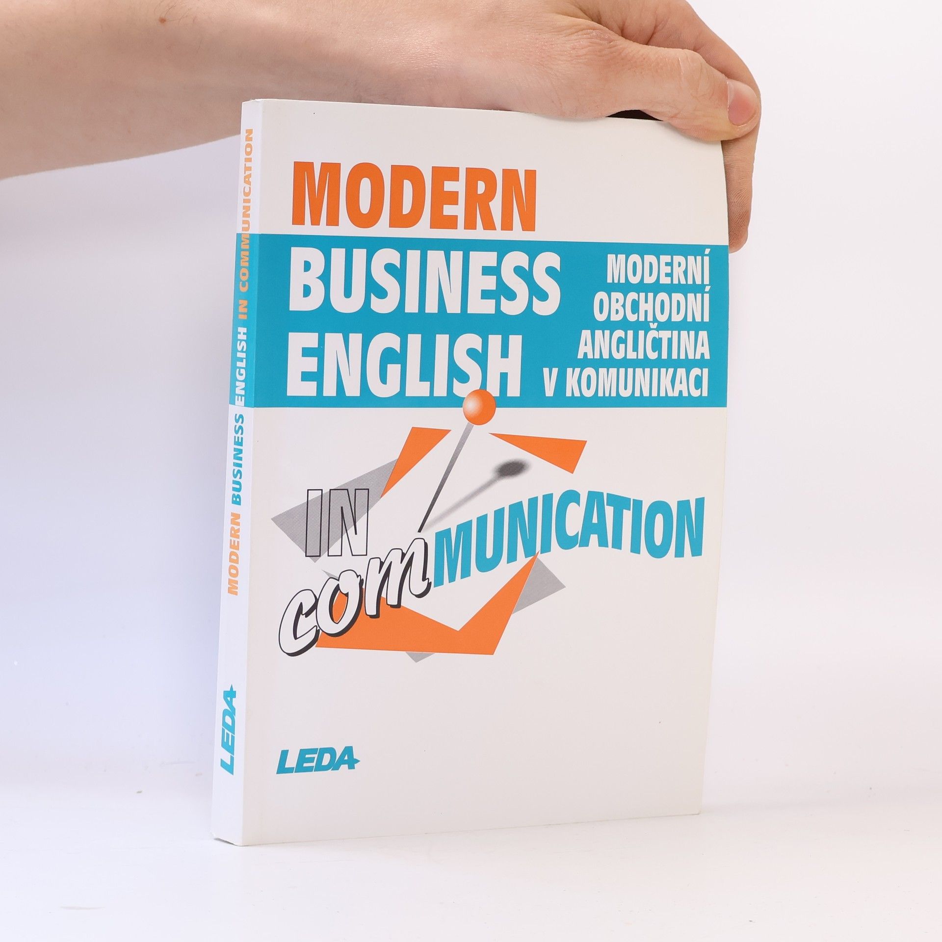 Strnadová Zdenka Modern business English in communication = Moderní obchodní angličtina v komunikaci