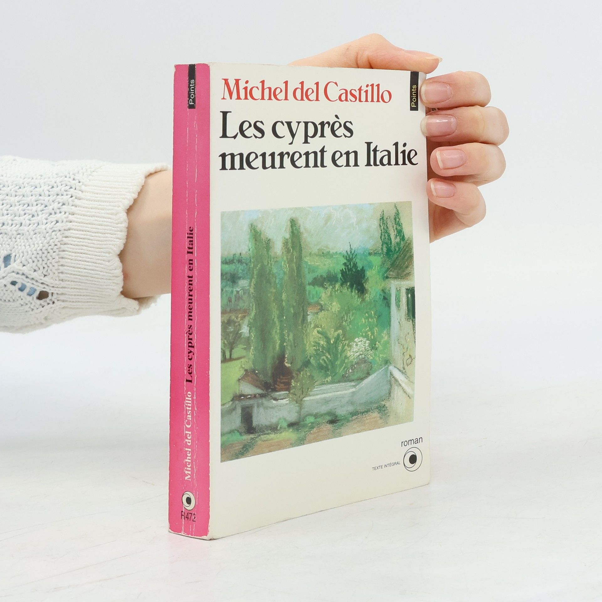 Michel del Castillo Les Cyprès meurent en Italie - Texte intégral