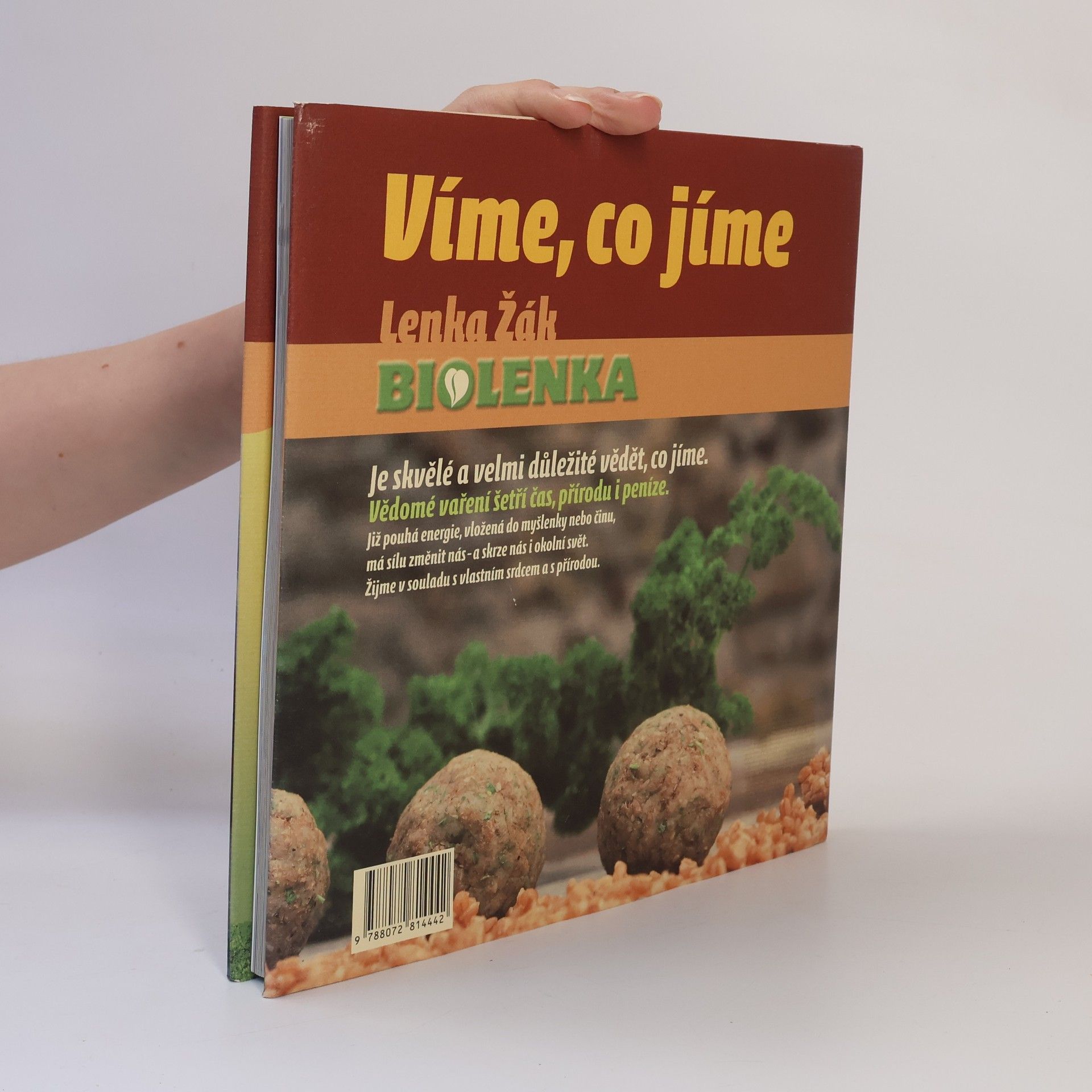 Lenka Žák Víme, co jíme: Vědomé vaření