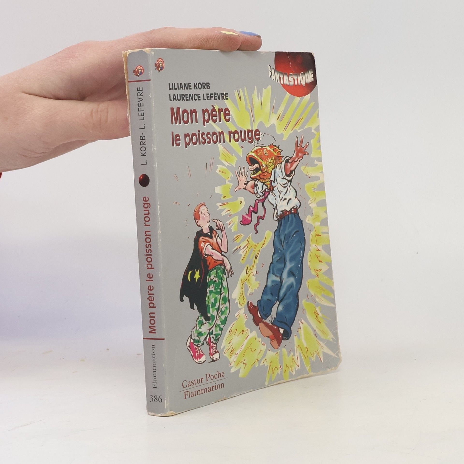 Liliane Korb Mon père le poisson rouge