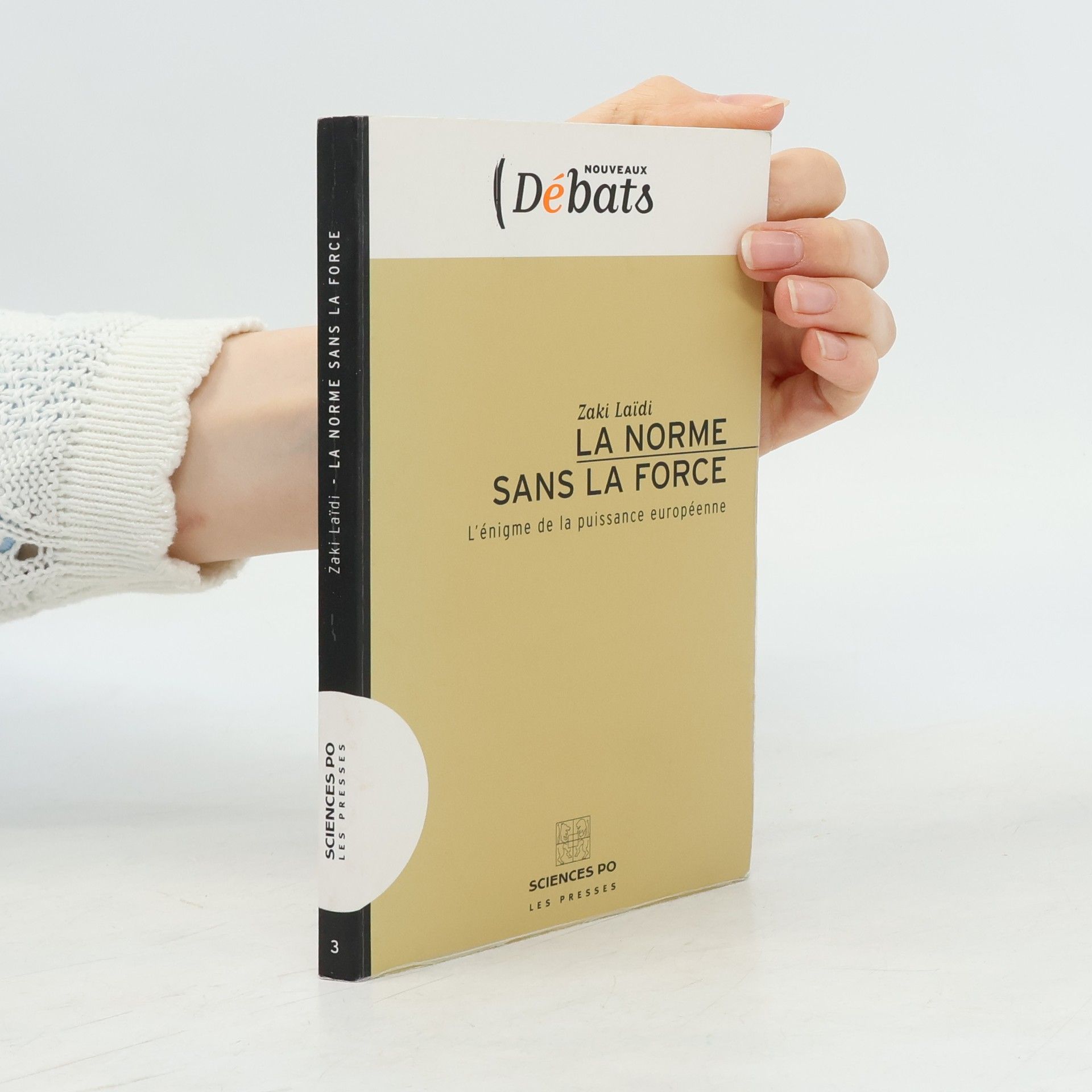 Zaki Laïdi La norme sans la force