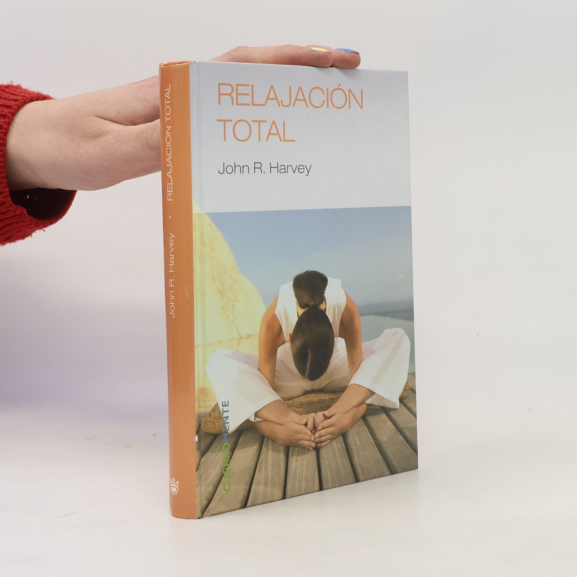 John R. Harvey Relajación total
