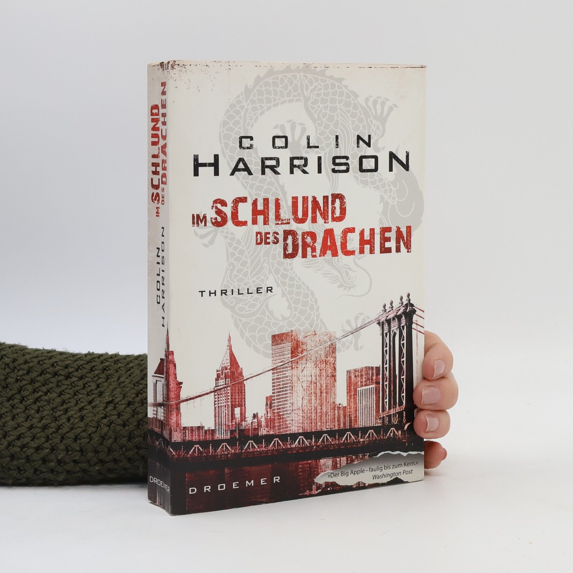 Colin Harrison Im Schlund des Drachen. Thriller