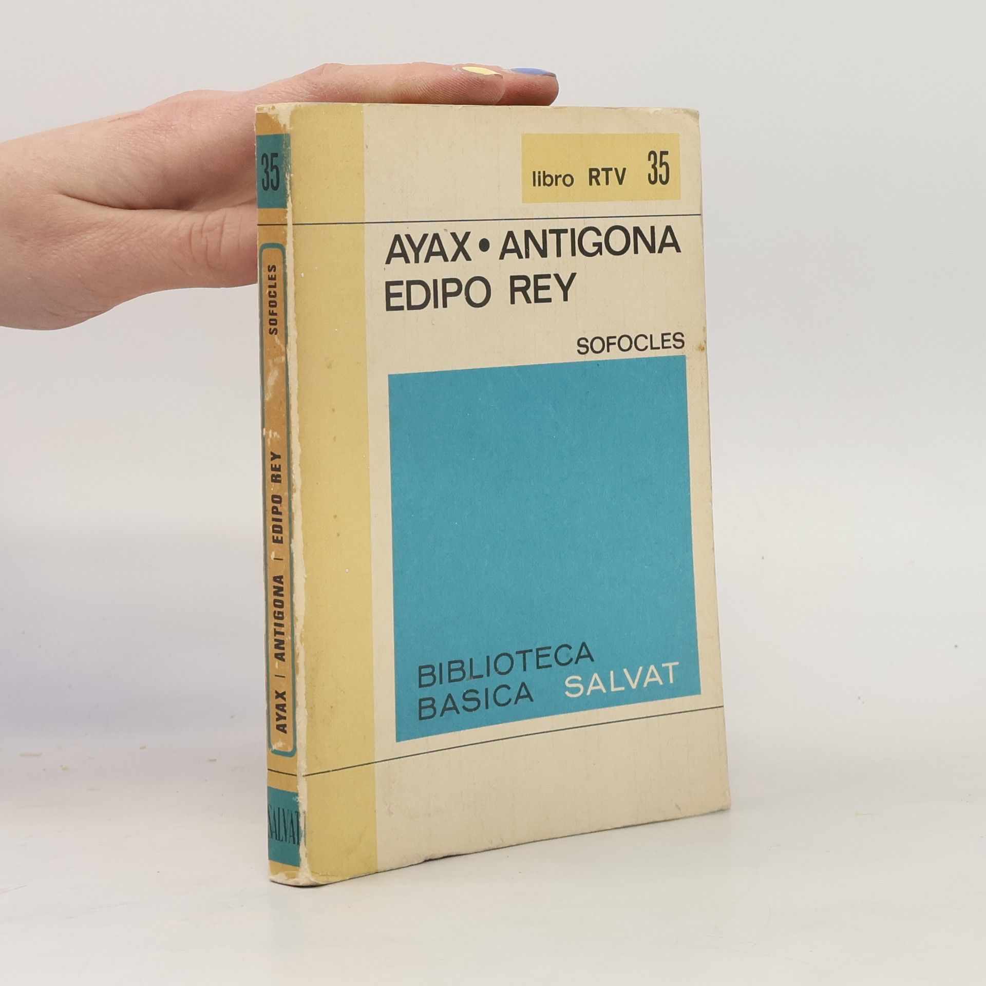 Sofoklés Ayax. Antigona. Edipo rey