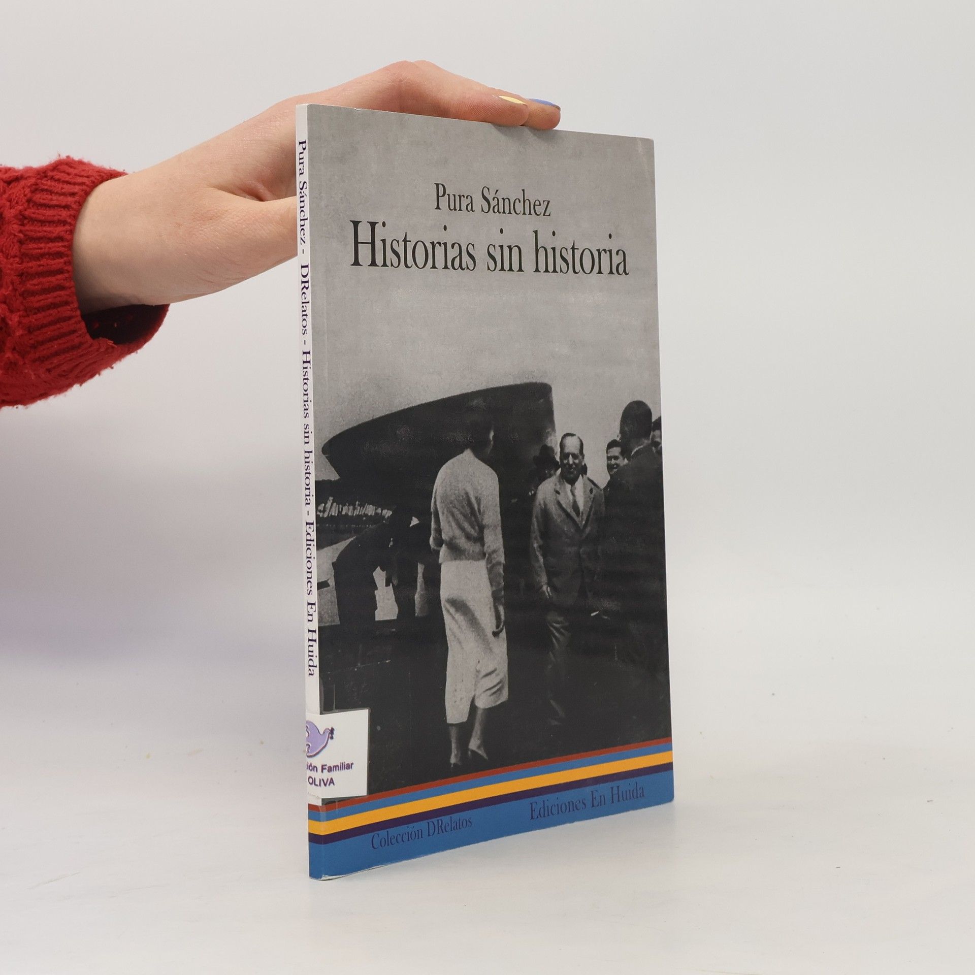 Pura Sánchez Sánchez DRelatos - 3: Historias sin historia