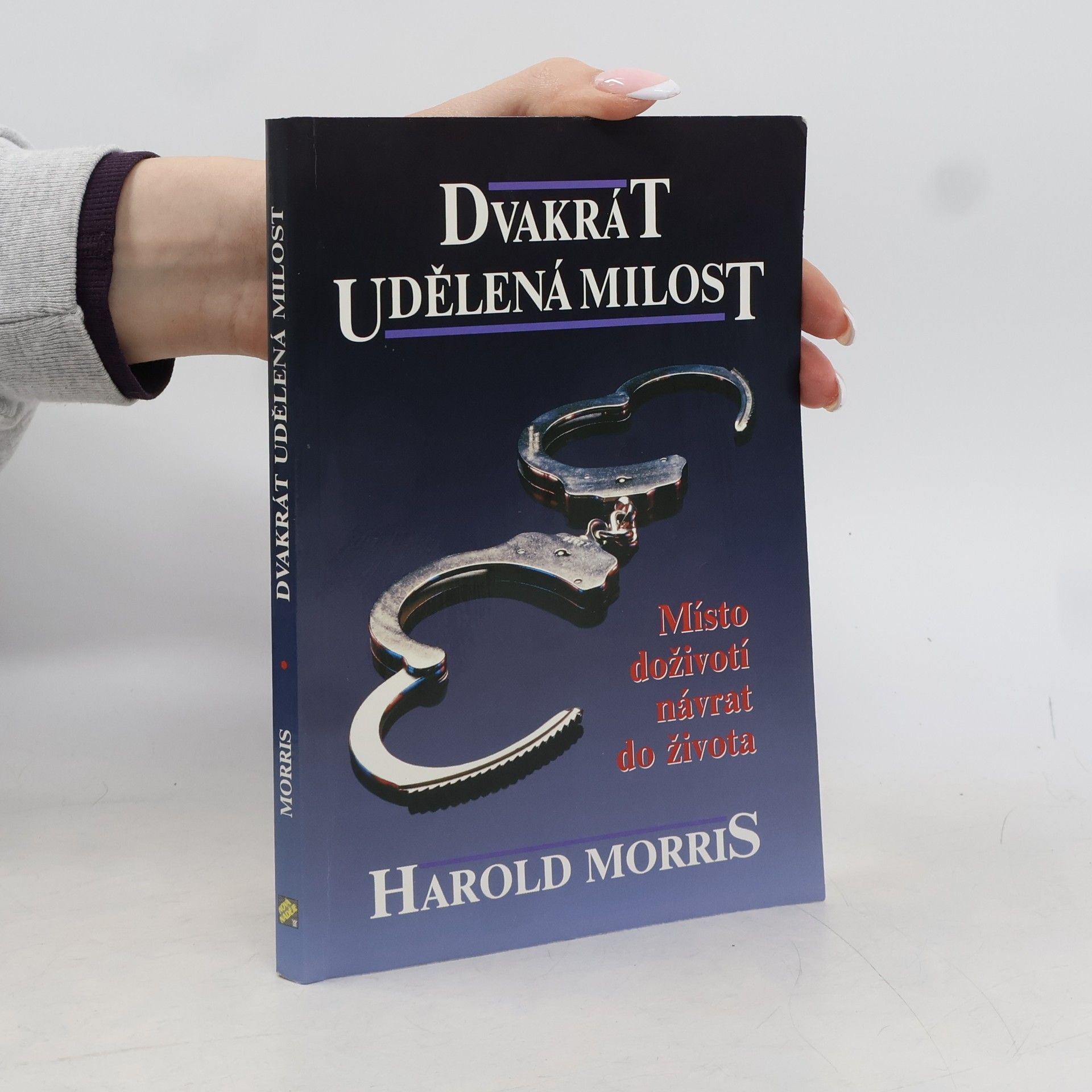 Harold Morris Dvakrát udělená milost