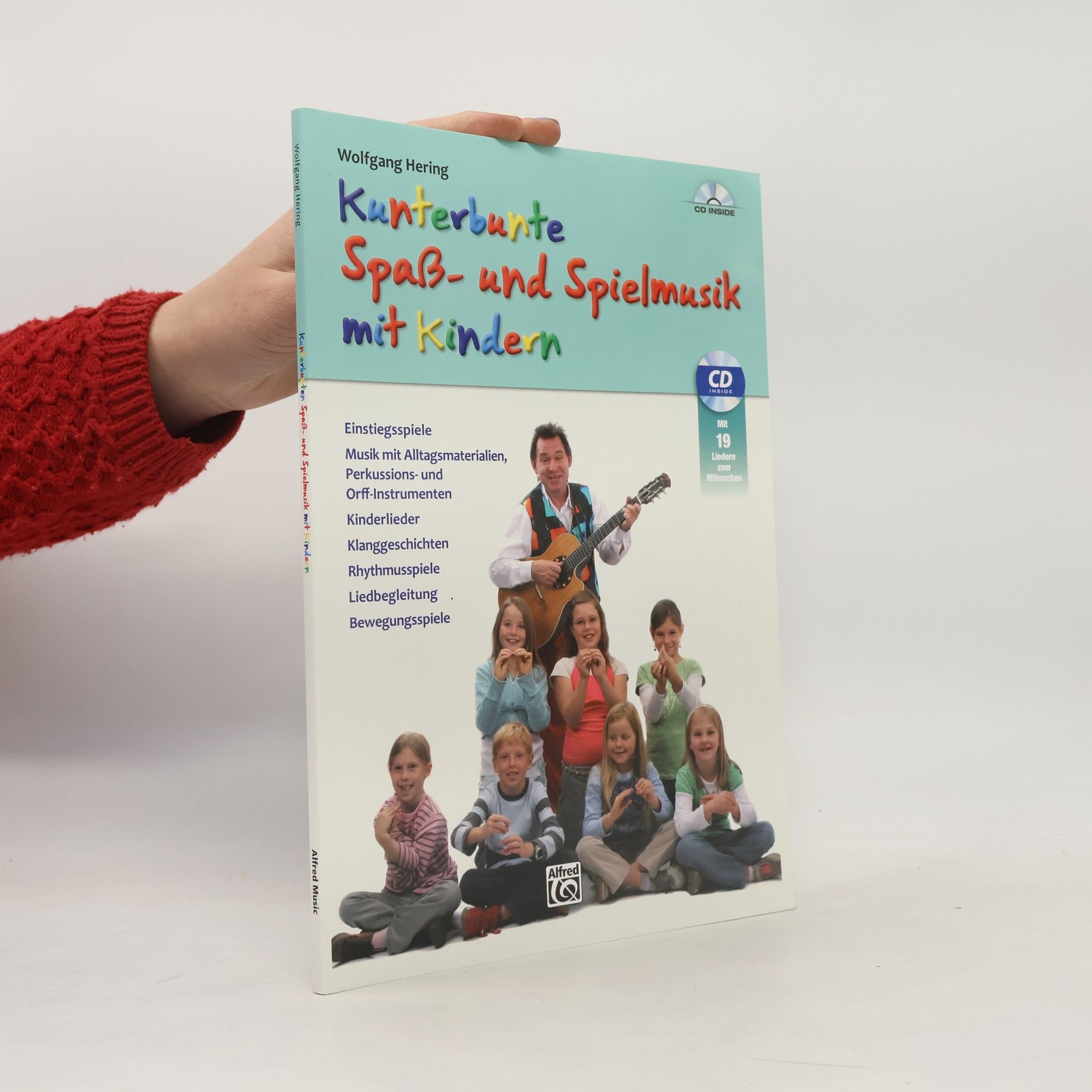 Wolfgang Hering Kunterbunte Spaß- und Spielmusik mit Kindern, m. Audio-CD