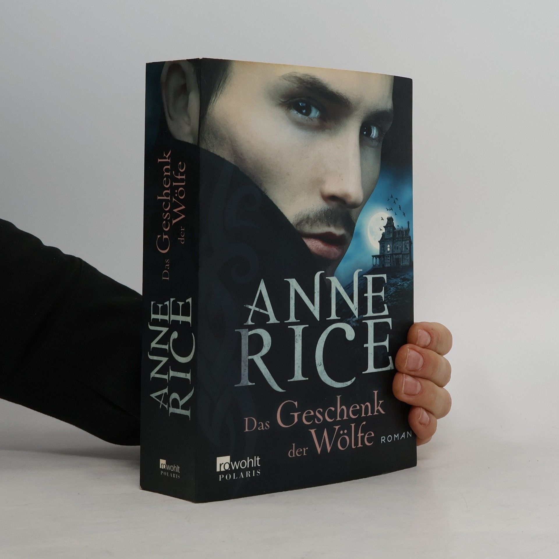 Anne Rice Das Geschenk der Wölfe