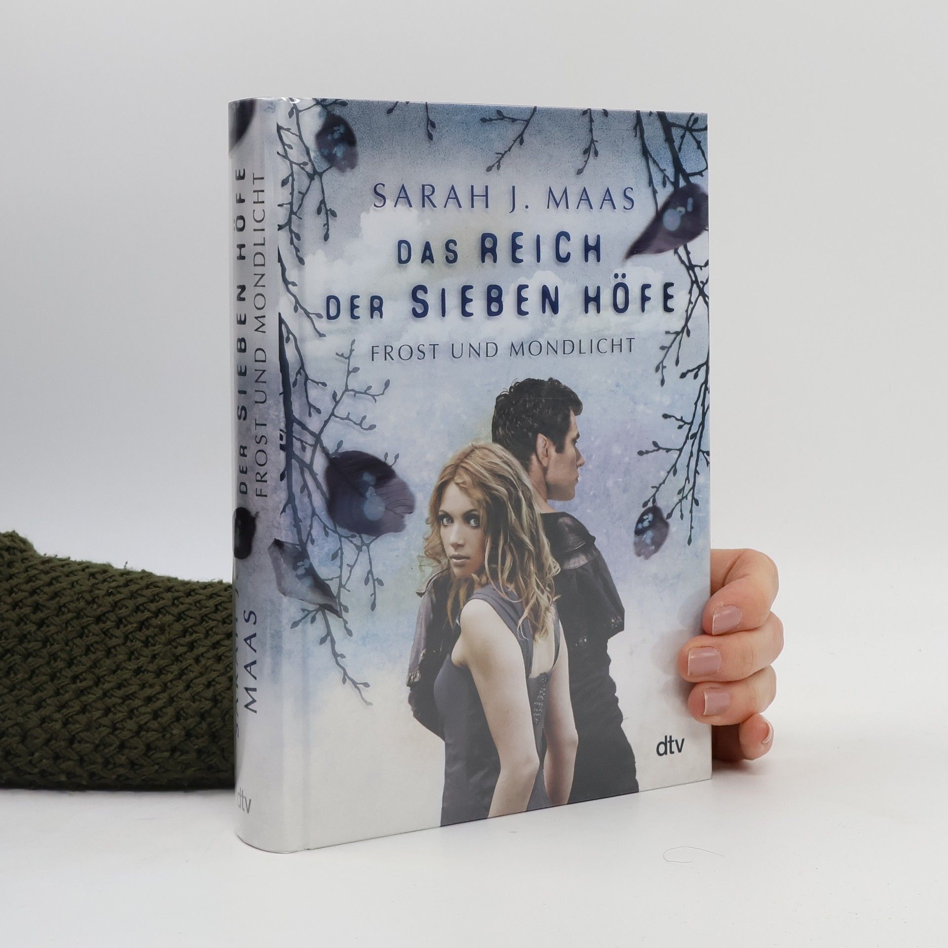 Sarah J. Maas Das Reich der sieben Höfe - Frost und Mondlicht