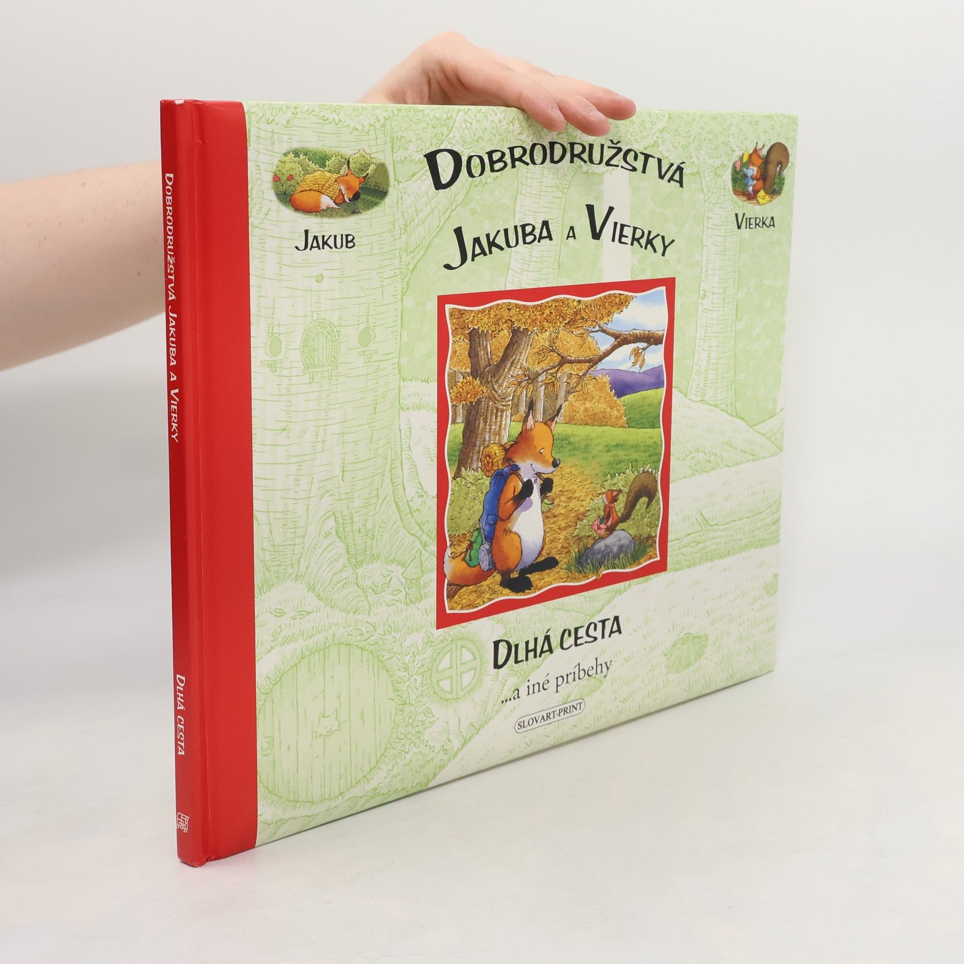 Anna Casalis Dobrodružstvá Jakuba a Vierky: Dlhá cesta ...a iné príbehy