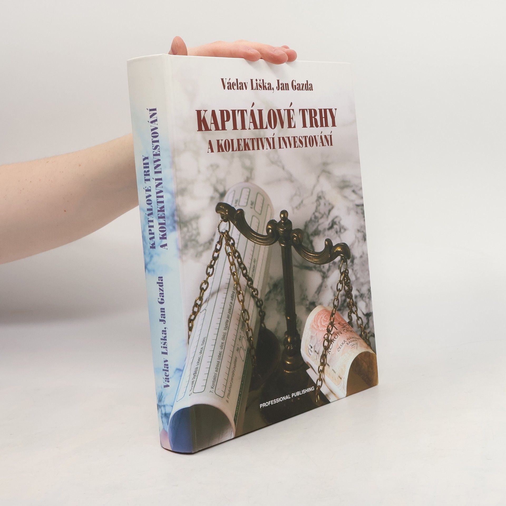 Václav Liška Kapitálové trhy a kolektivní investování