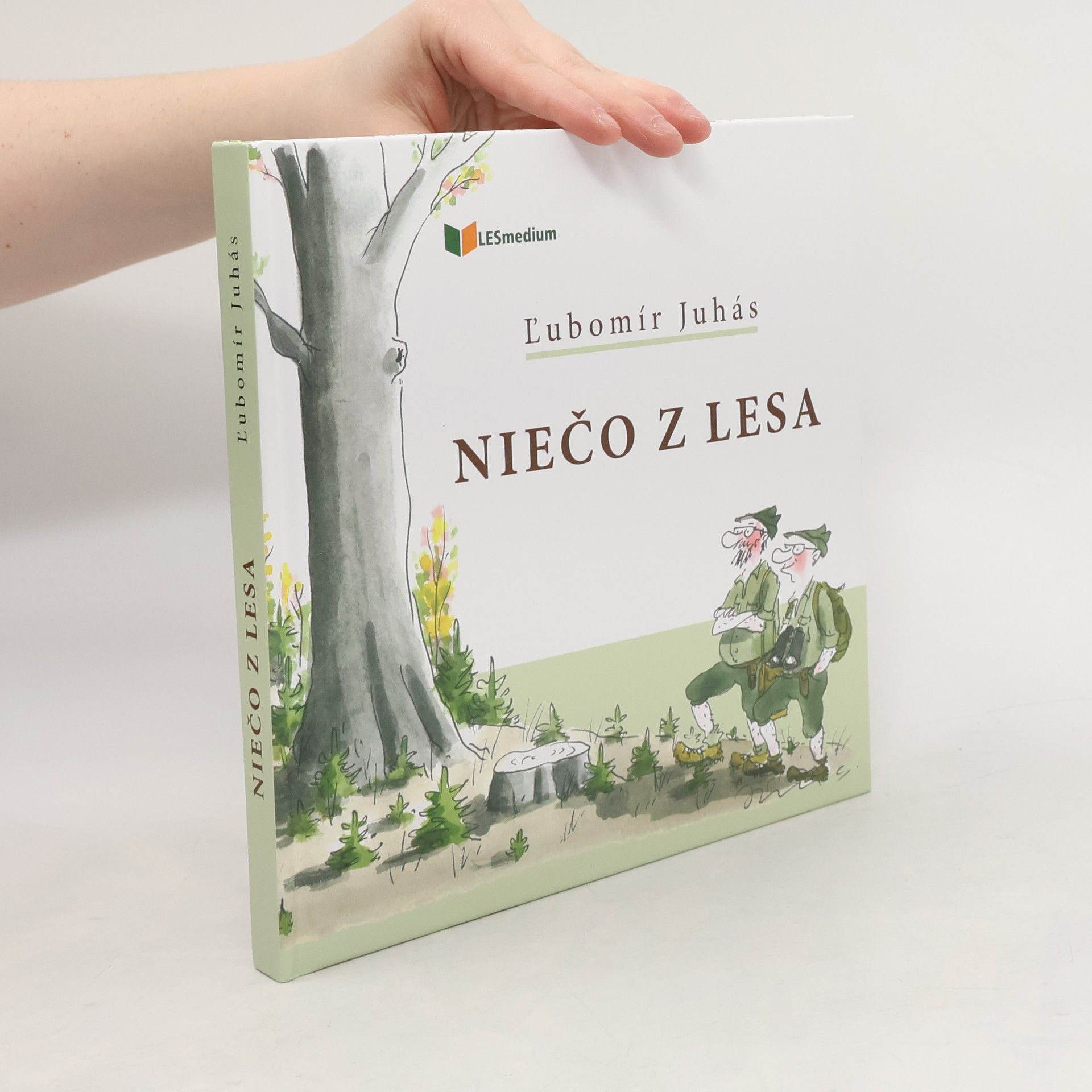 Ĺubomír Juhás Niečo z lesa