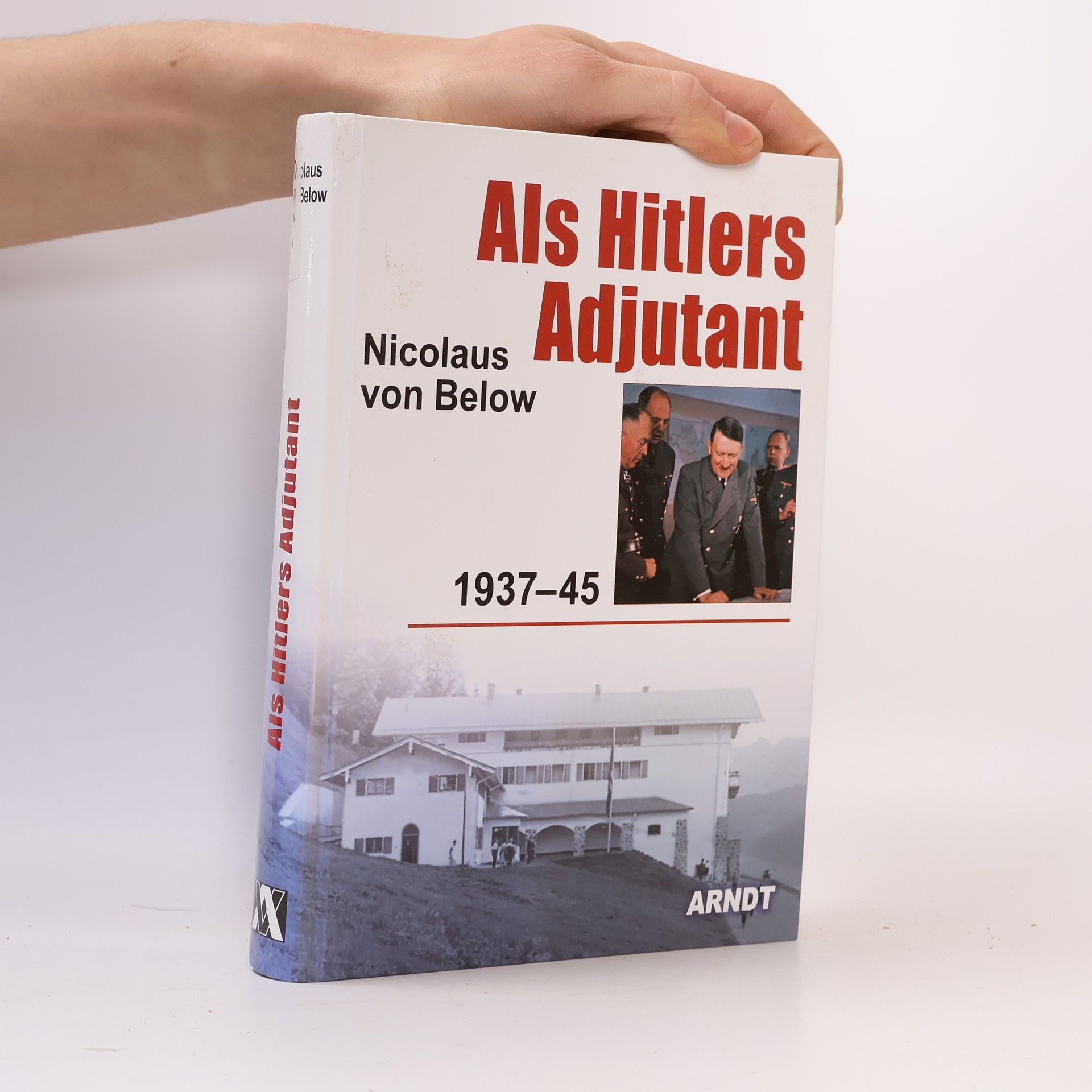 Nicolaus von Below Als Hitlers Adjutant