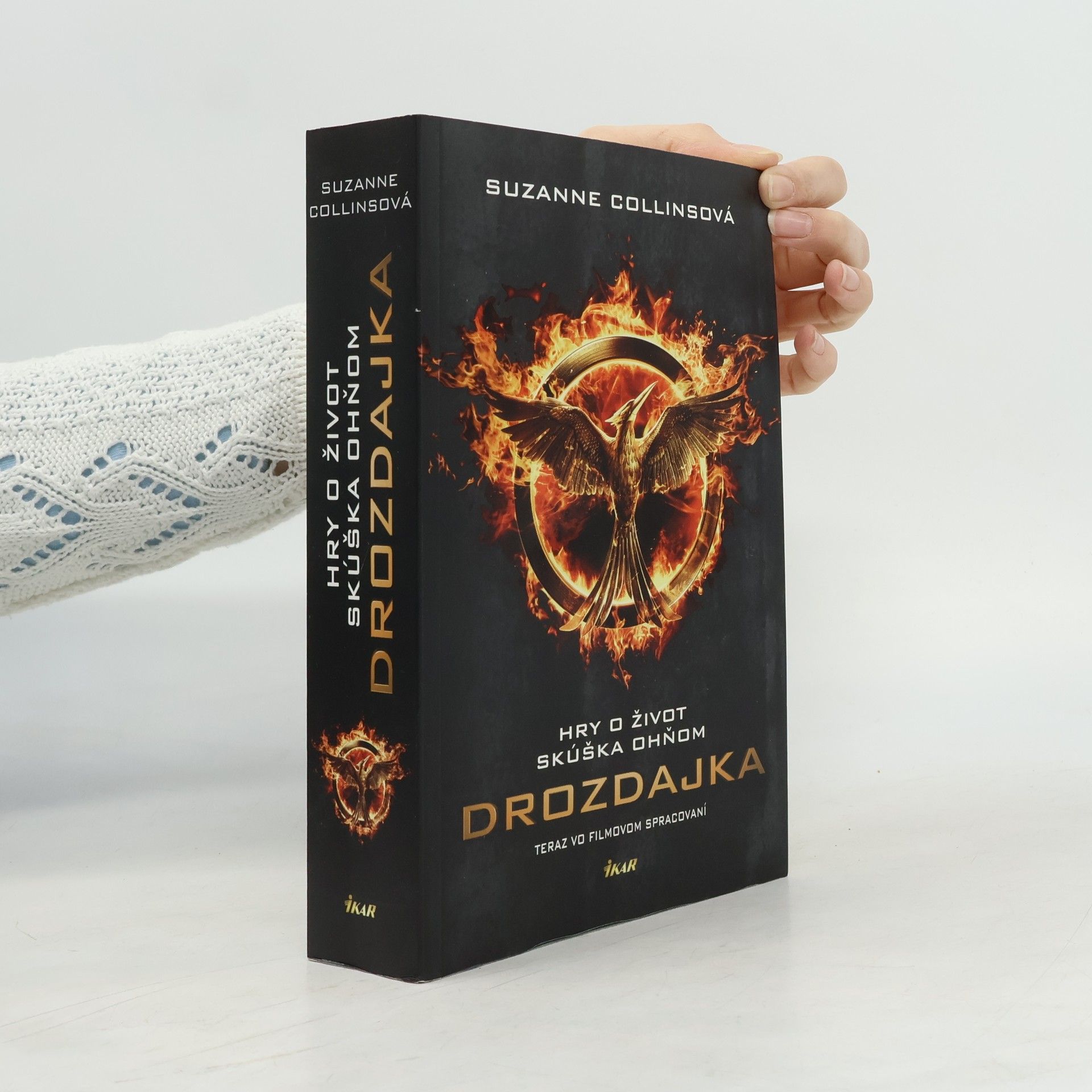 Suzanne Collins Drozdajka: Hry o život - Skúška ohňom