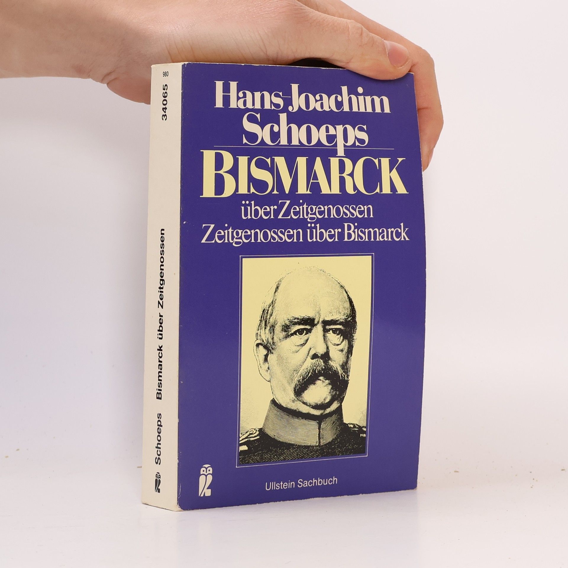 Bismarck über Zeitgenossen - Zeitgenossen über Bismarck