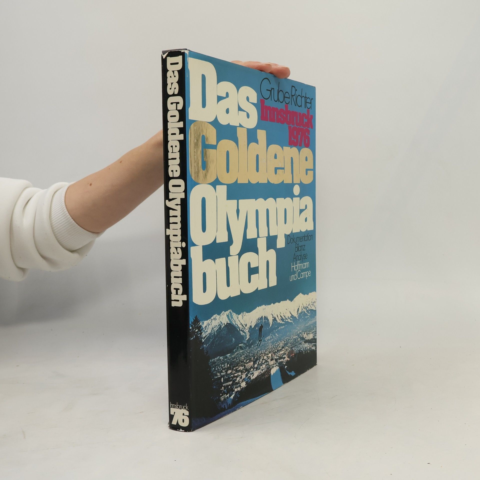 Frank Grube Das goldene Olympiabuch