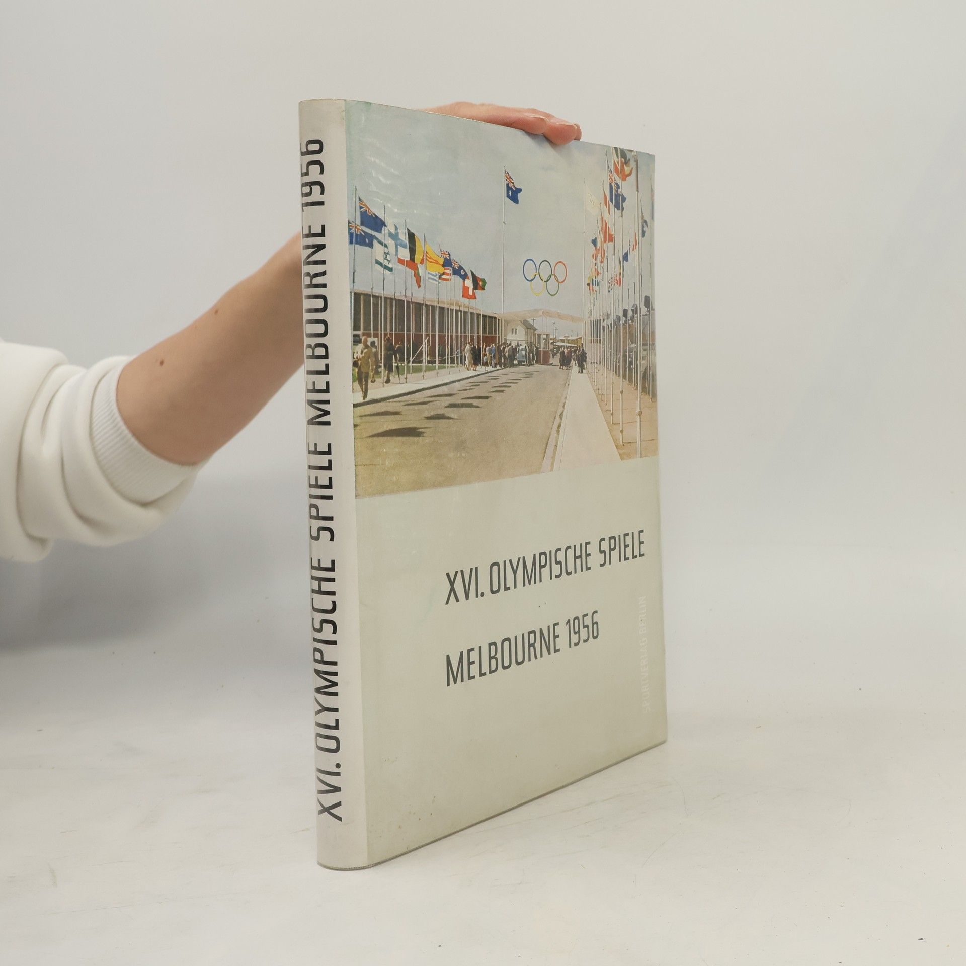 Collectif d'auteurs XVI. Olympische Spiele. Melbourne 1956