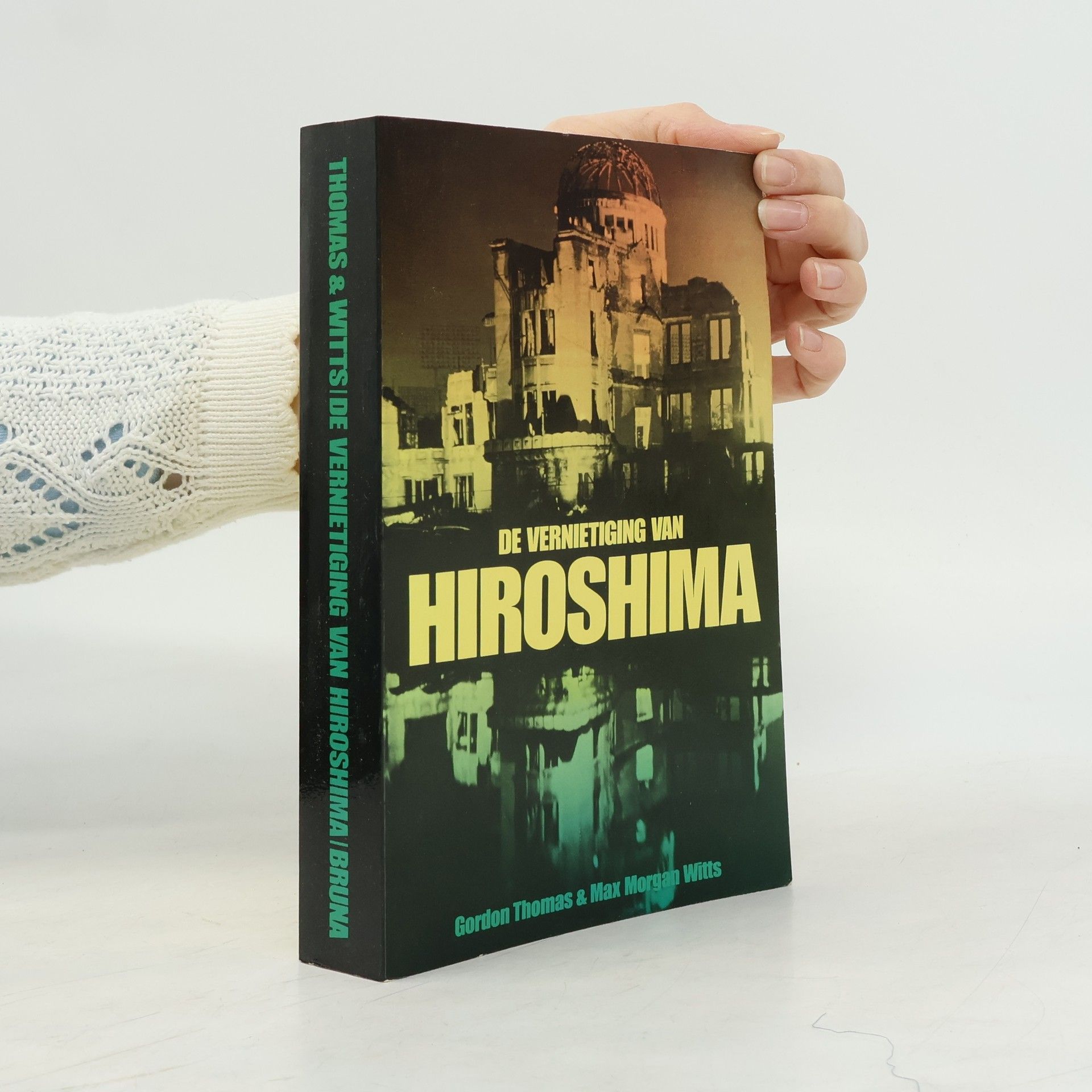 Gordon Thomas De vernietiging van Hiroshima