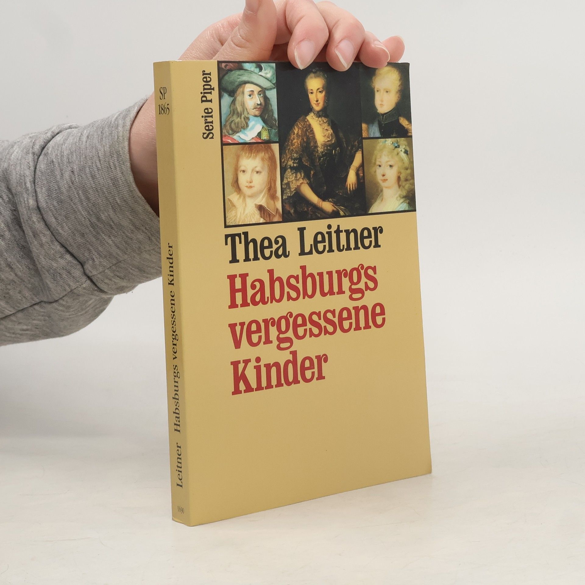 Thea Leitner Habsburgs vergessene Kinder