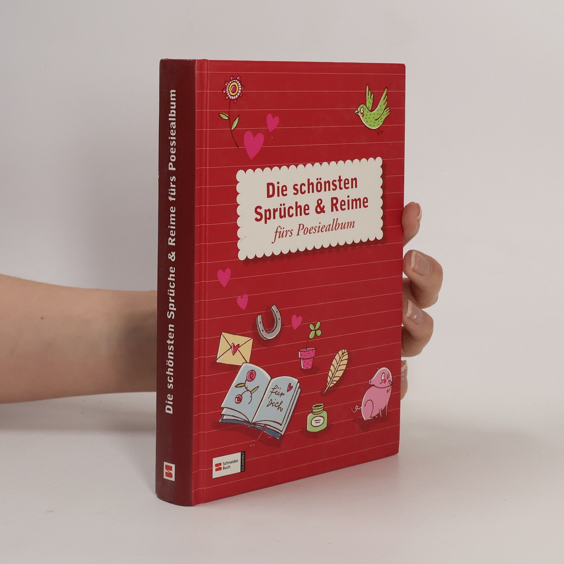 Kolektív autorov Die schönsten Sprüche & Reime fürs Poesiealbum