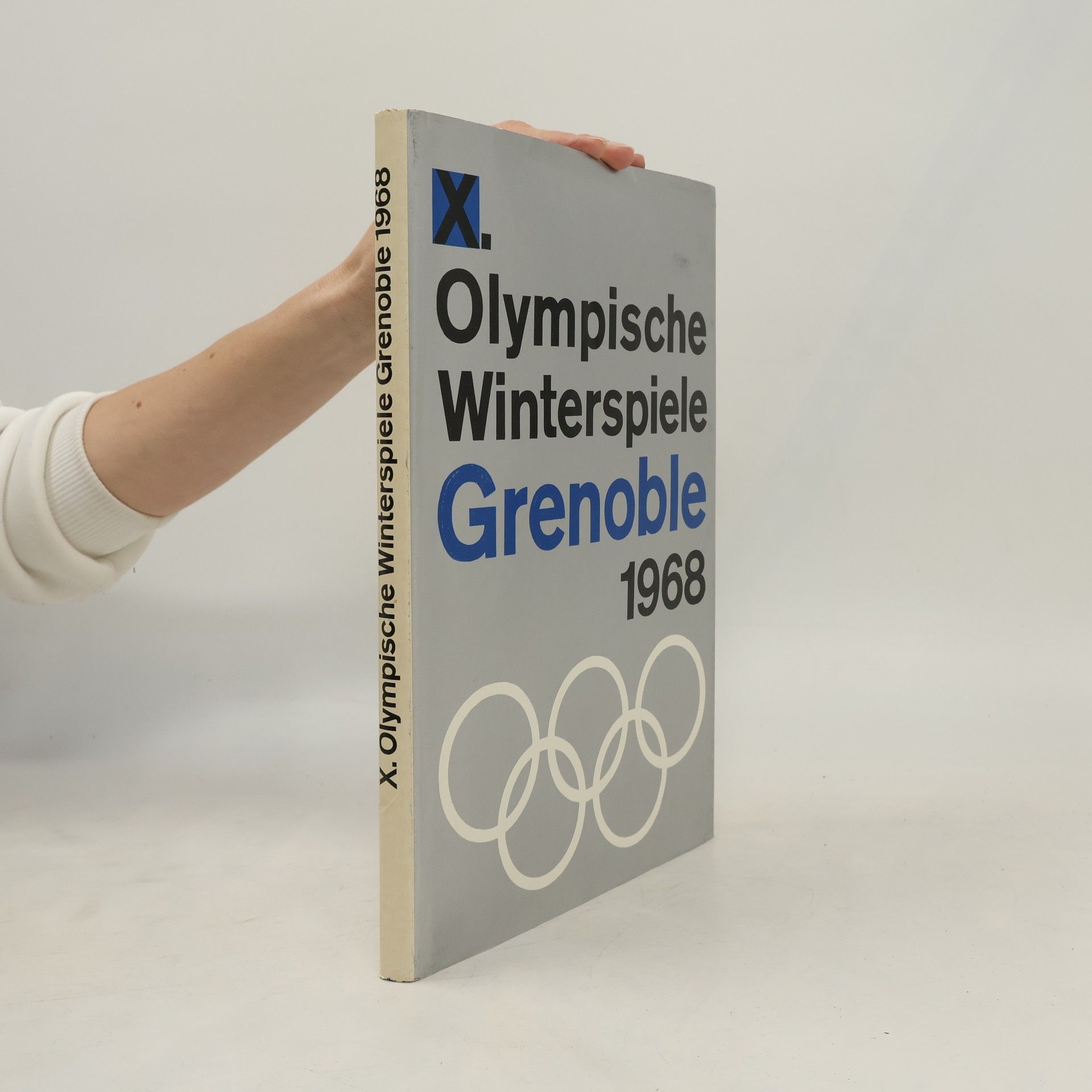 Kolektiv autorů X. Olympische Winterspiele Grenoble 1968