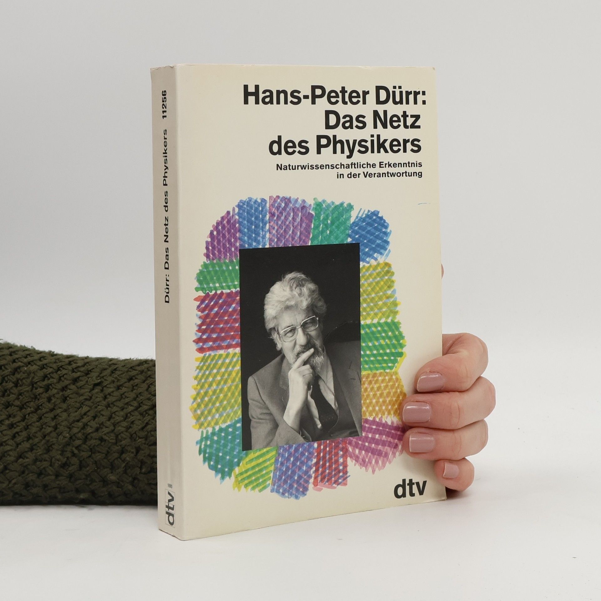 Hans-Peter Dürr Das Netz des Physikers