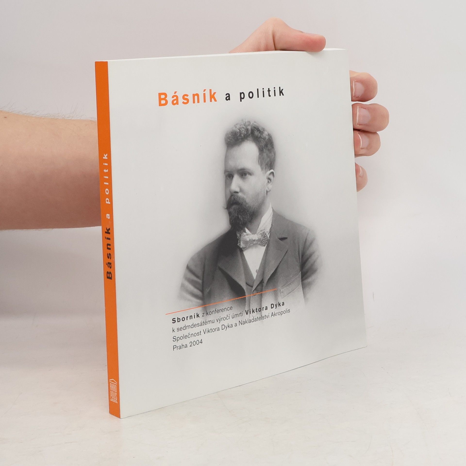 Josef Tomeš Viktor Dyk - Básník a politik