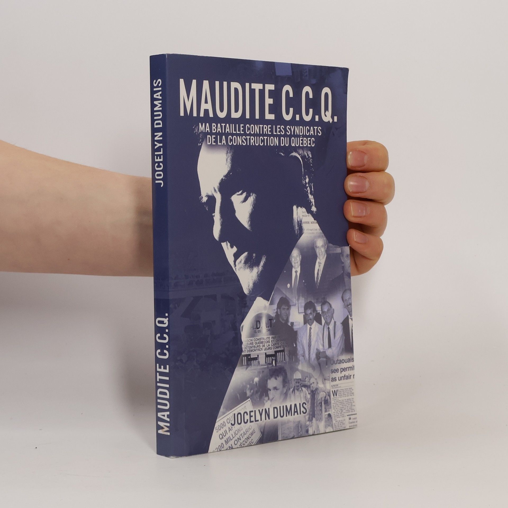 Jocelyn Dumais Maudite C.C.Q.