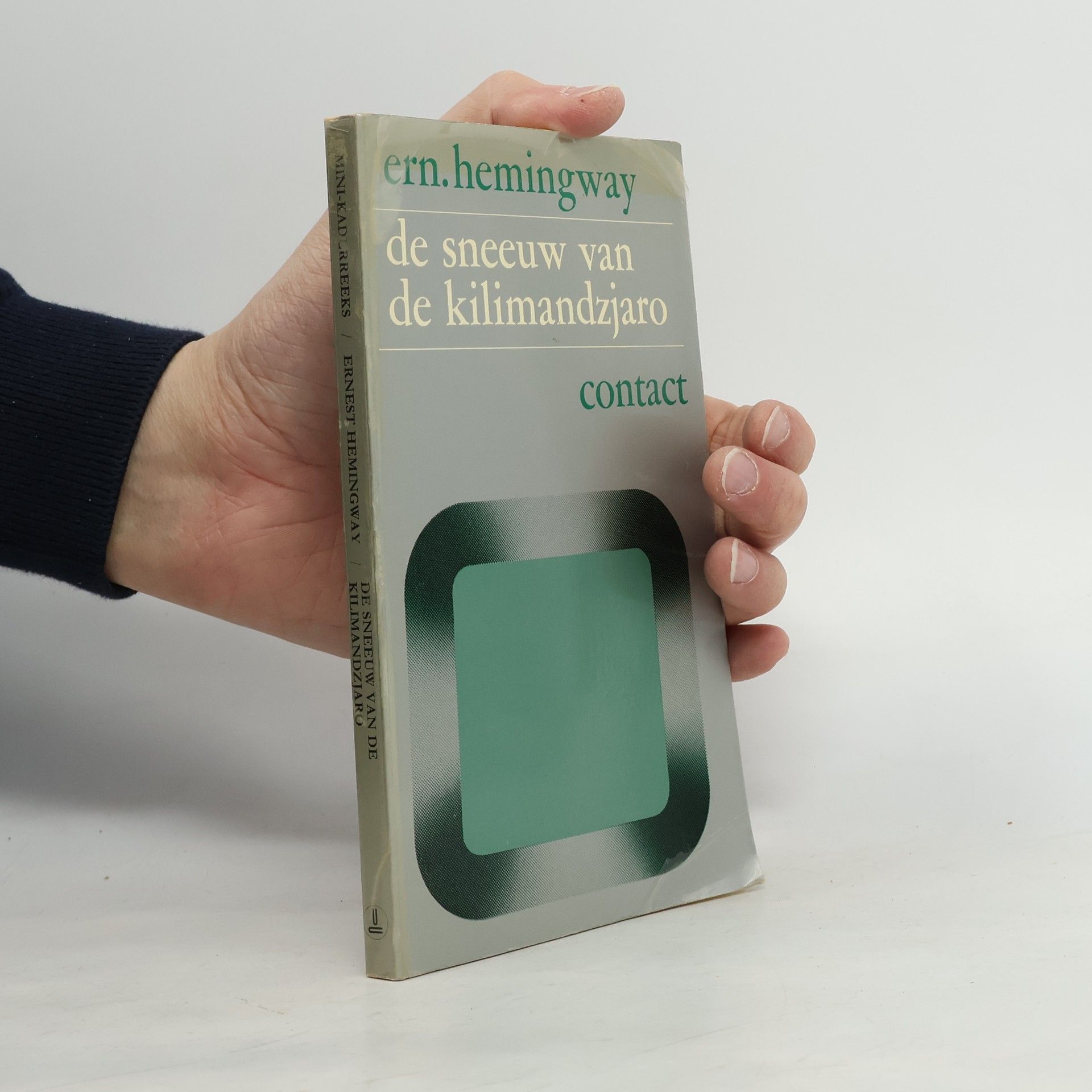 Ernest Hemingway De sneeuw van de Kilimandzjaro